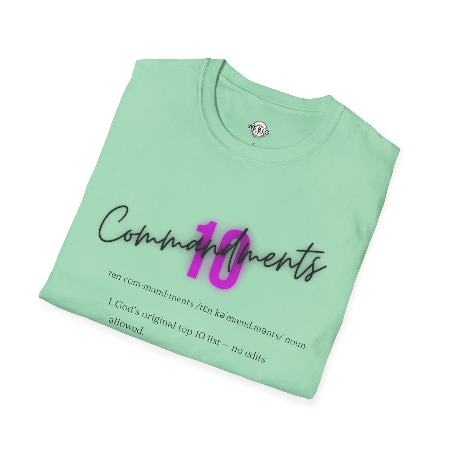 Neon 10 Commandments—Inspirational Unisex T-Shirt - Perfect for Faith, Motivation, Events, Gifts, and Everyday Style