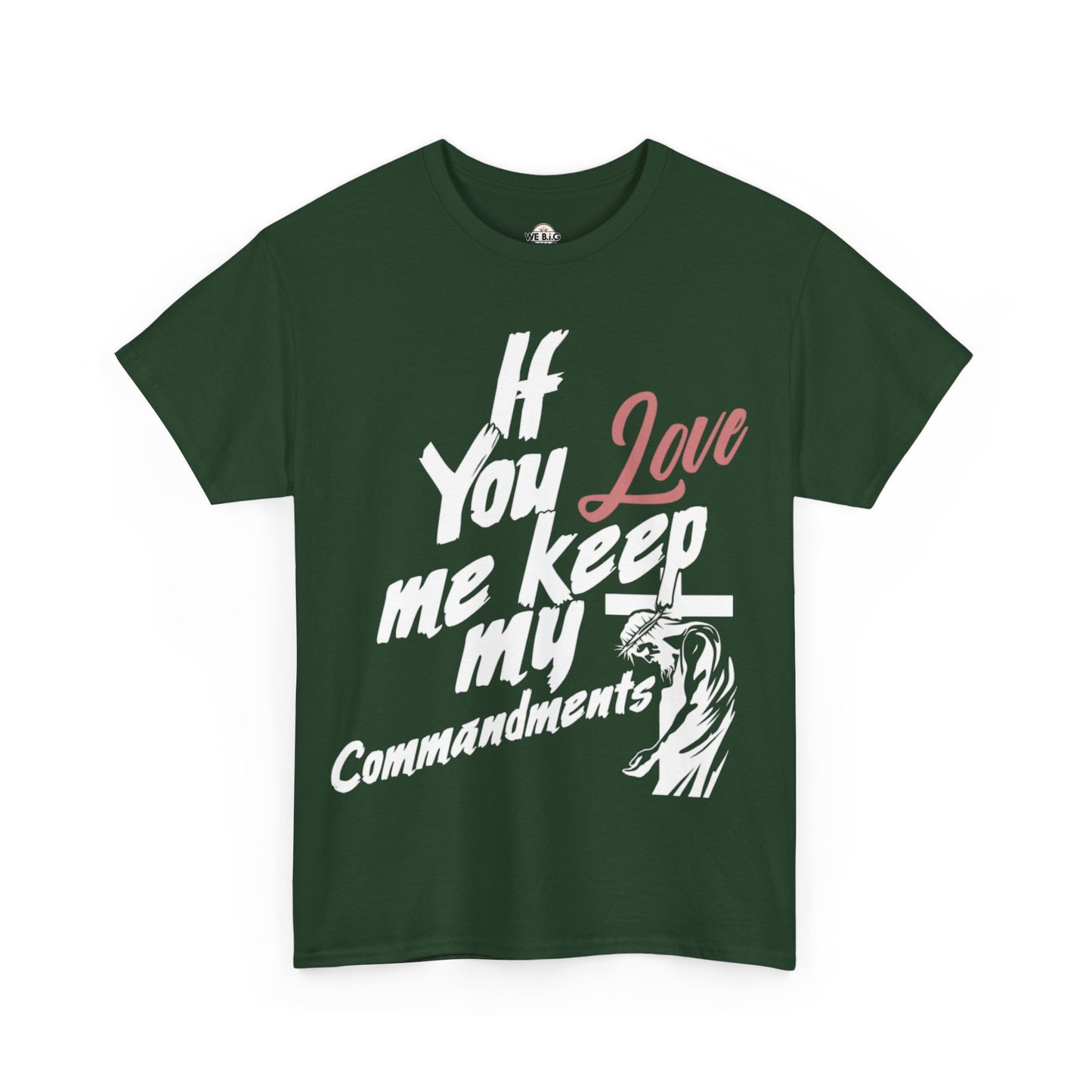 "If you love me, keep my commandments"—Jesus Quote