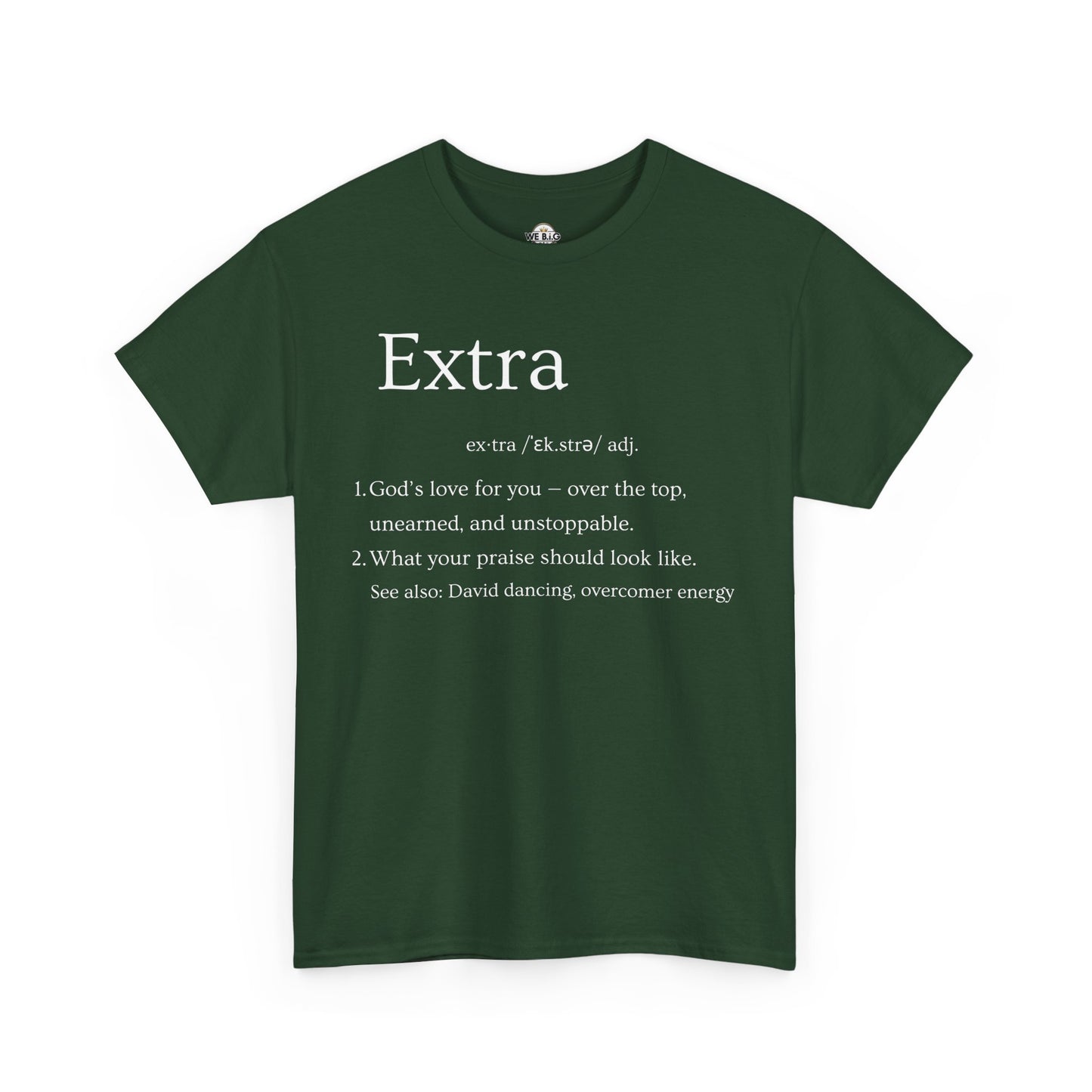 EXTRA Definition—Unisex Cotton Tee: Extra Motivation & Big Beliefs, Inspirational Graphic T-Shirt, Casual Wear, Gift for Friends, Everyday Comfort