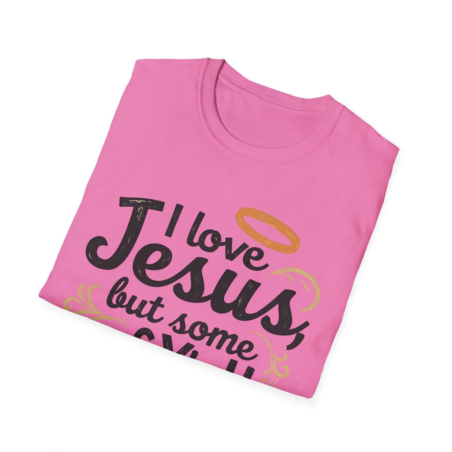 Funny Christian Slogan Unisex T-Shirt - I Love Jesus, But Some of Y'all Pushin' It (Blue & Golden)