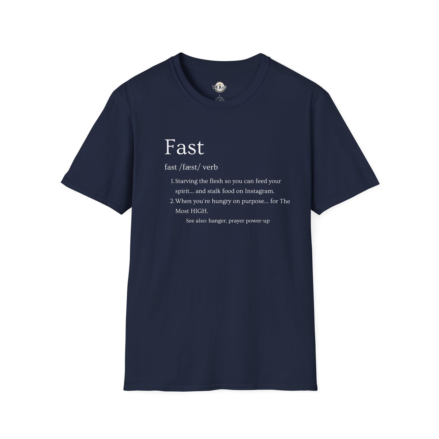Fast (Funny Definintion)—Faith-Inspired Unisex T-Shirt, Motivational Tee, Christian Apparel, Everyday Wear, Gift for Believers