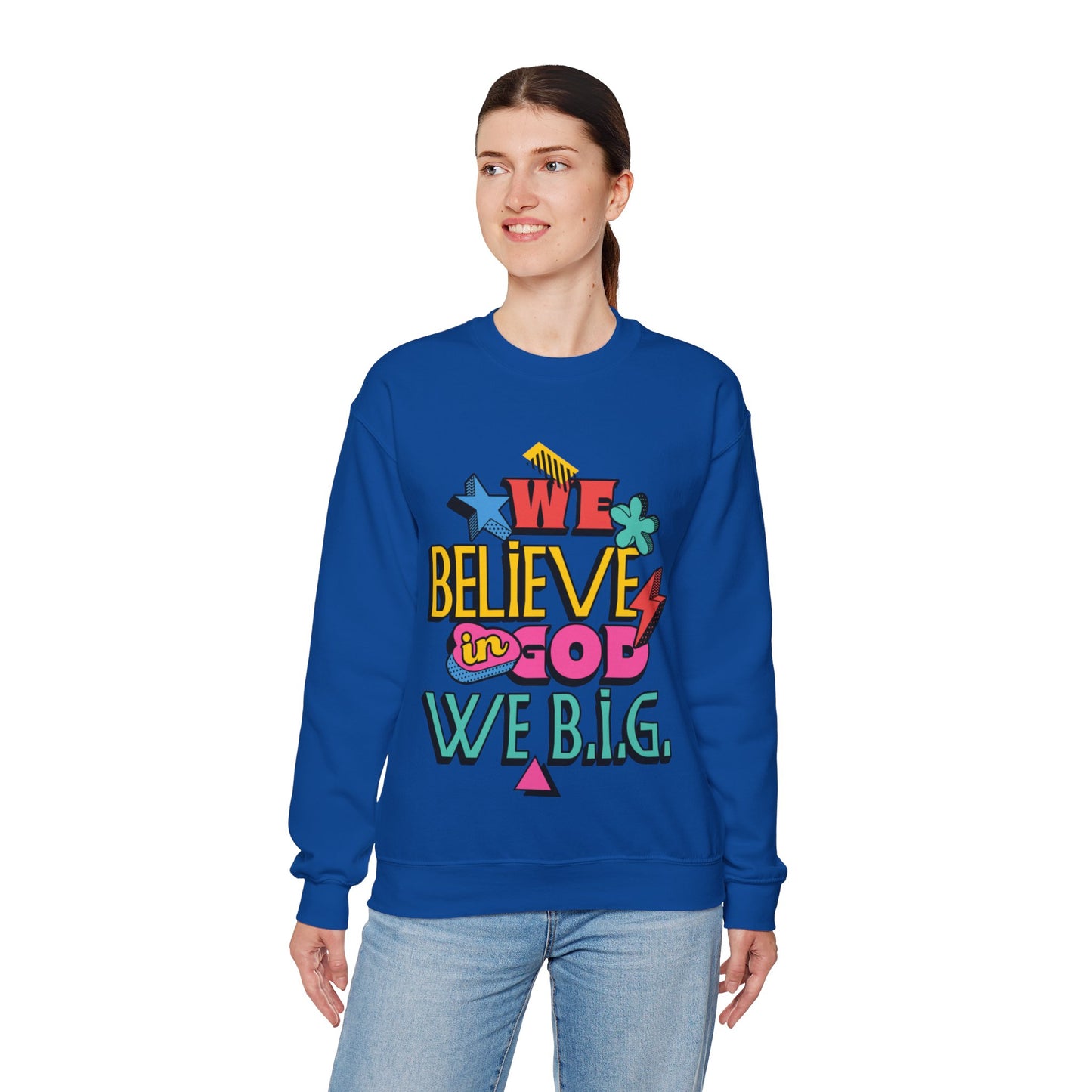 We Believe in GOD (We B.i.G.) Sweater— 90's Pop Art