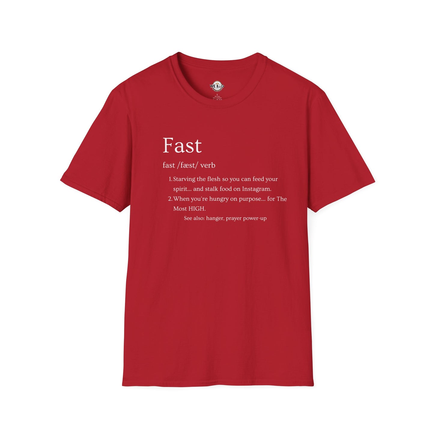Fast (Funny Definintion)—Faith-Inspired Unisex T-Shirt, Motivational Tee, Christian Apparel, Everyday Wear, Gift for Believers