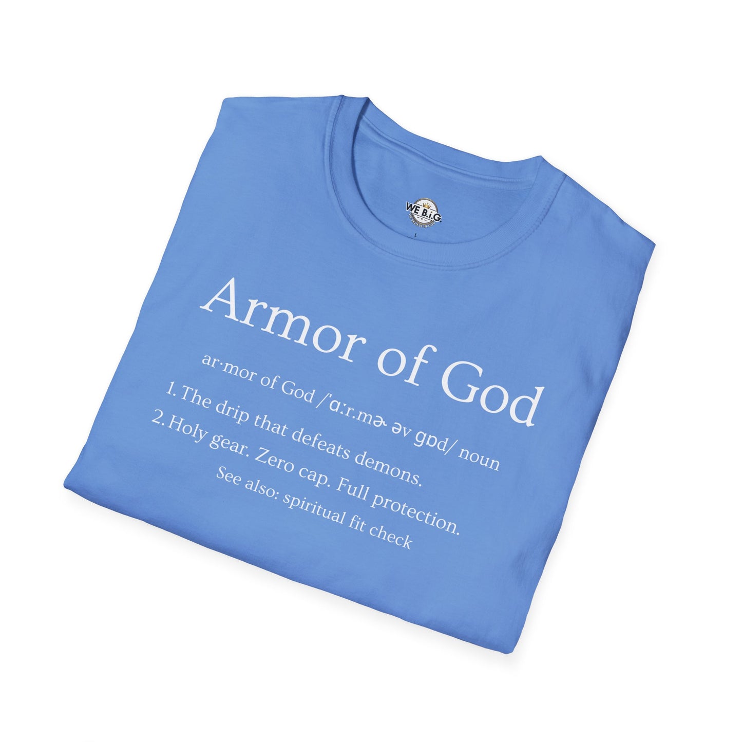 Armor of God Definition—Faith-Based Unisex T-Shirt - Armor of God & WE B.I.G. Design, Inspirational Gift, Christian Apparel, Religious Tee, Mens/Womens Casual Wear