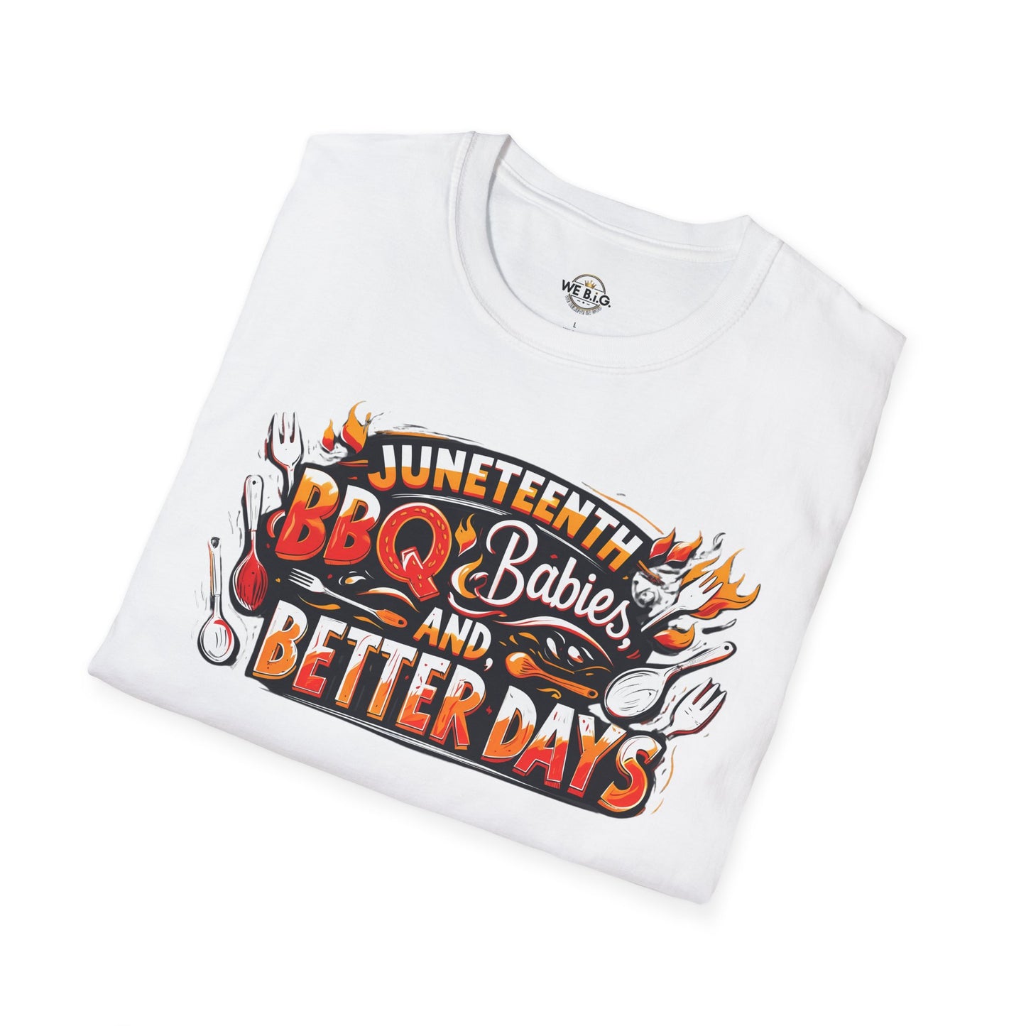 Juneteenth BBQ and Better Days T-Shirt, Unisex Graphic Tee, Summer BBQ Wear, Faith-Based Apparel, Festival Clothing, Gift Idea