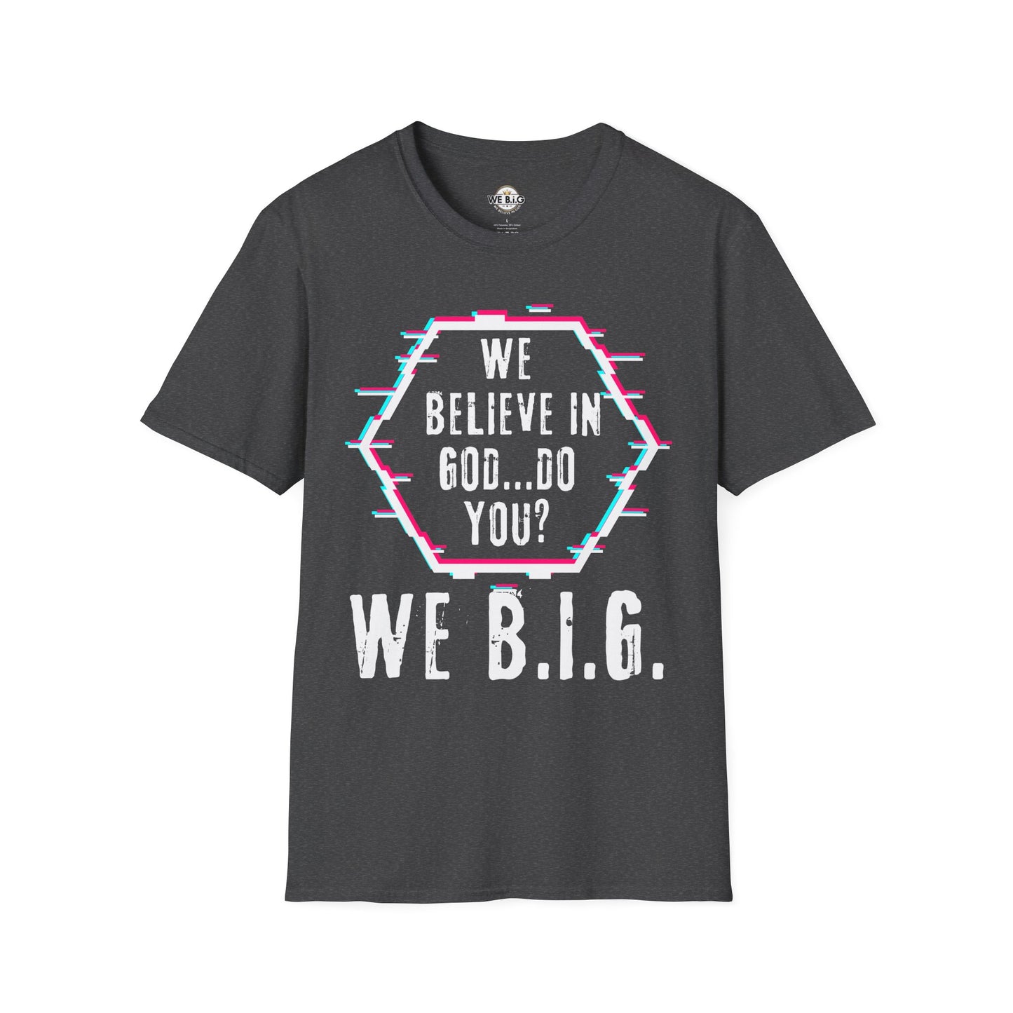 Stop Look and B.i.G.—Faith-Inspired Graphic Tee, Unisex Softstyle T-Shirt, Casual Wear, Christian Apparel, Gift for Believers, Unique Faith Shirt