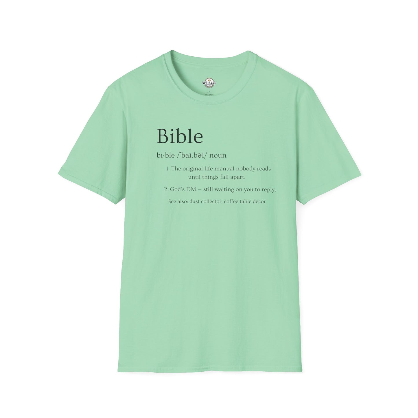 Bible (Funny/Clever Definition)—Inspirational Unisex T-Shirt, Motivational Christian Wear, Faith-Based Apparel, Bible Quote Tee, Gift for Believers, Casual Faith Fashion