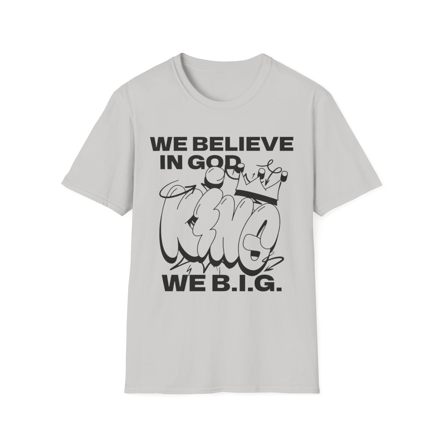 We B,i.G. KING—Unisex Softstyle T-Shirt