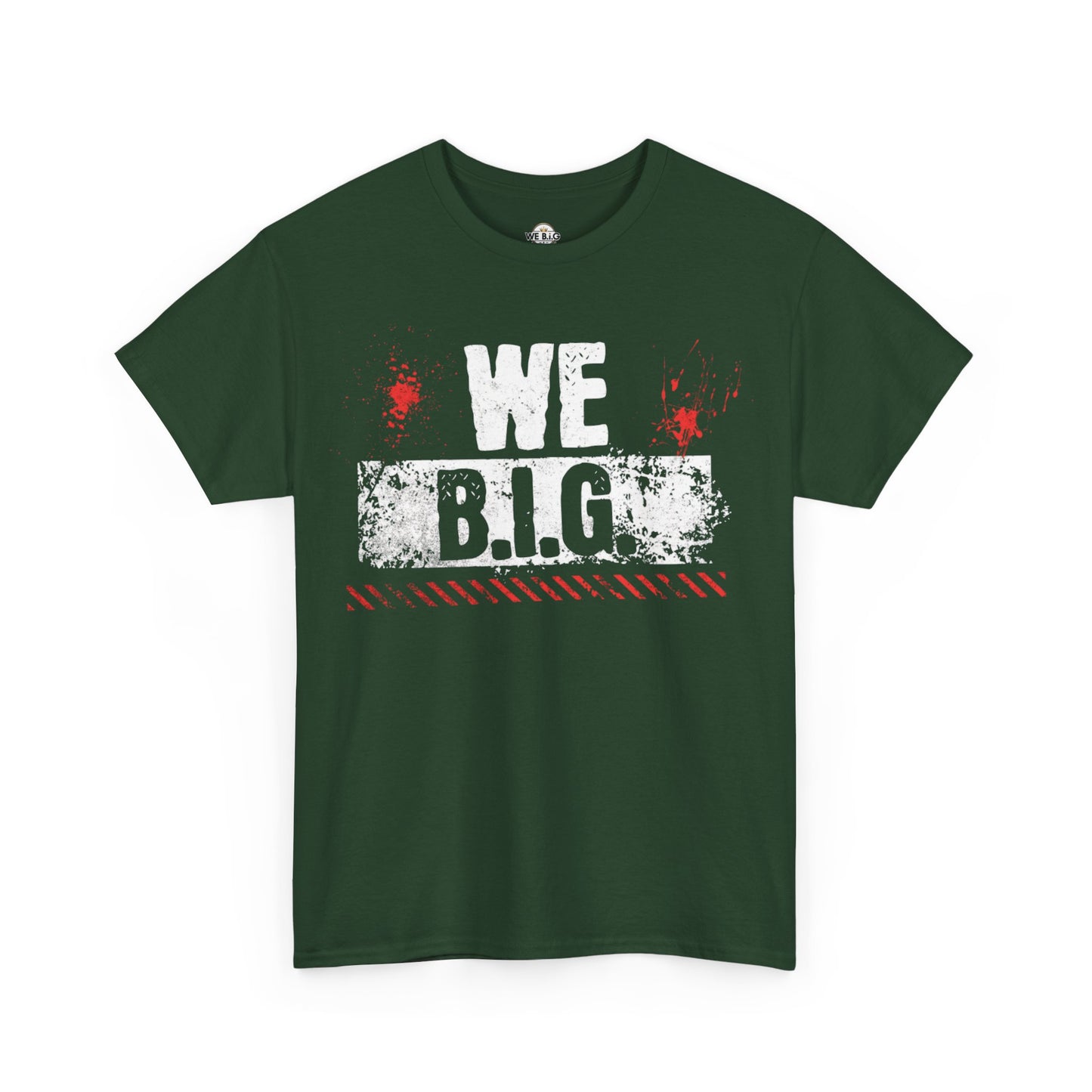 Inspirational Cotton Tee - WE B.I.G - Motivational Shirt for Friends, Family, Gifts, Casual Wear, Celebrations
