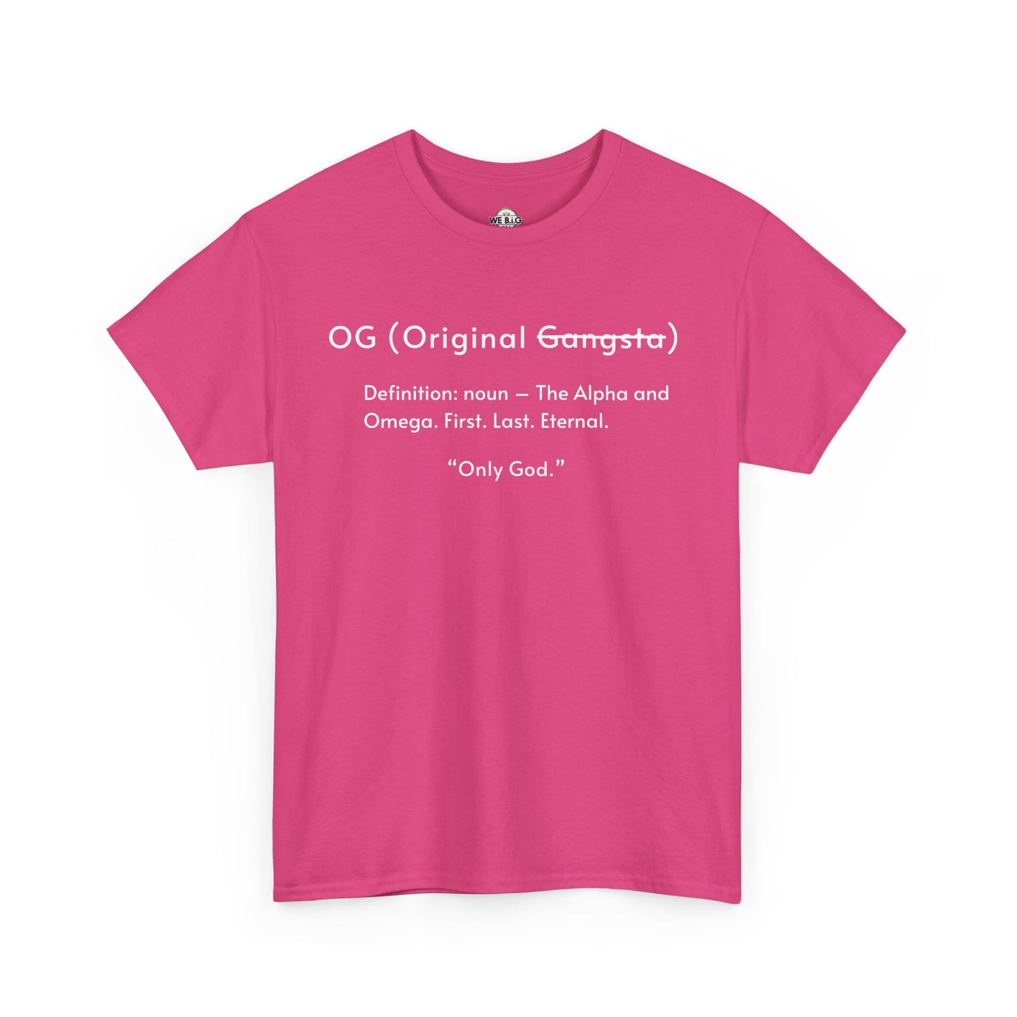 OG "Only GOD"—Faith-Inspired Unisex Heavy Cotton Tee, Streetwear for Believers, Casual Wear, Inspirational Gift, Positive Vibes, Church Events