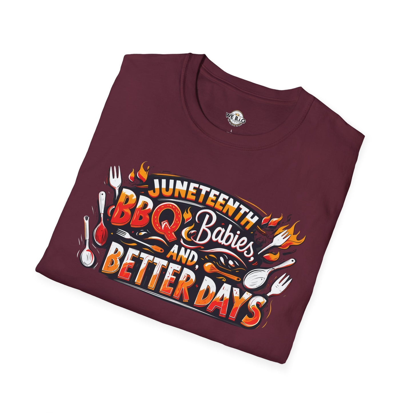 Juneteenth BBQ and Better Days T-Shirt, Unisex Graphic Tee, Summer BBQ Wear, Faith-Based Apparel, Festival Clothing, Gift Idea