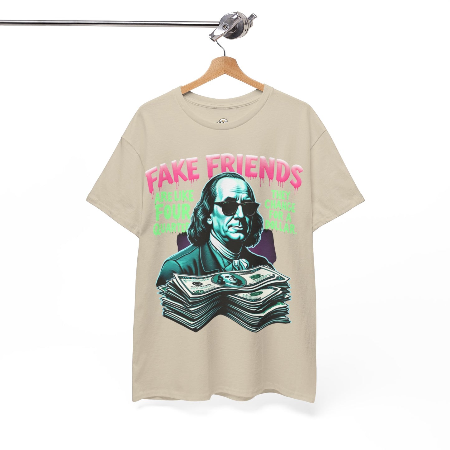 Fake Friends Are Like Four Quaters...