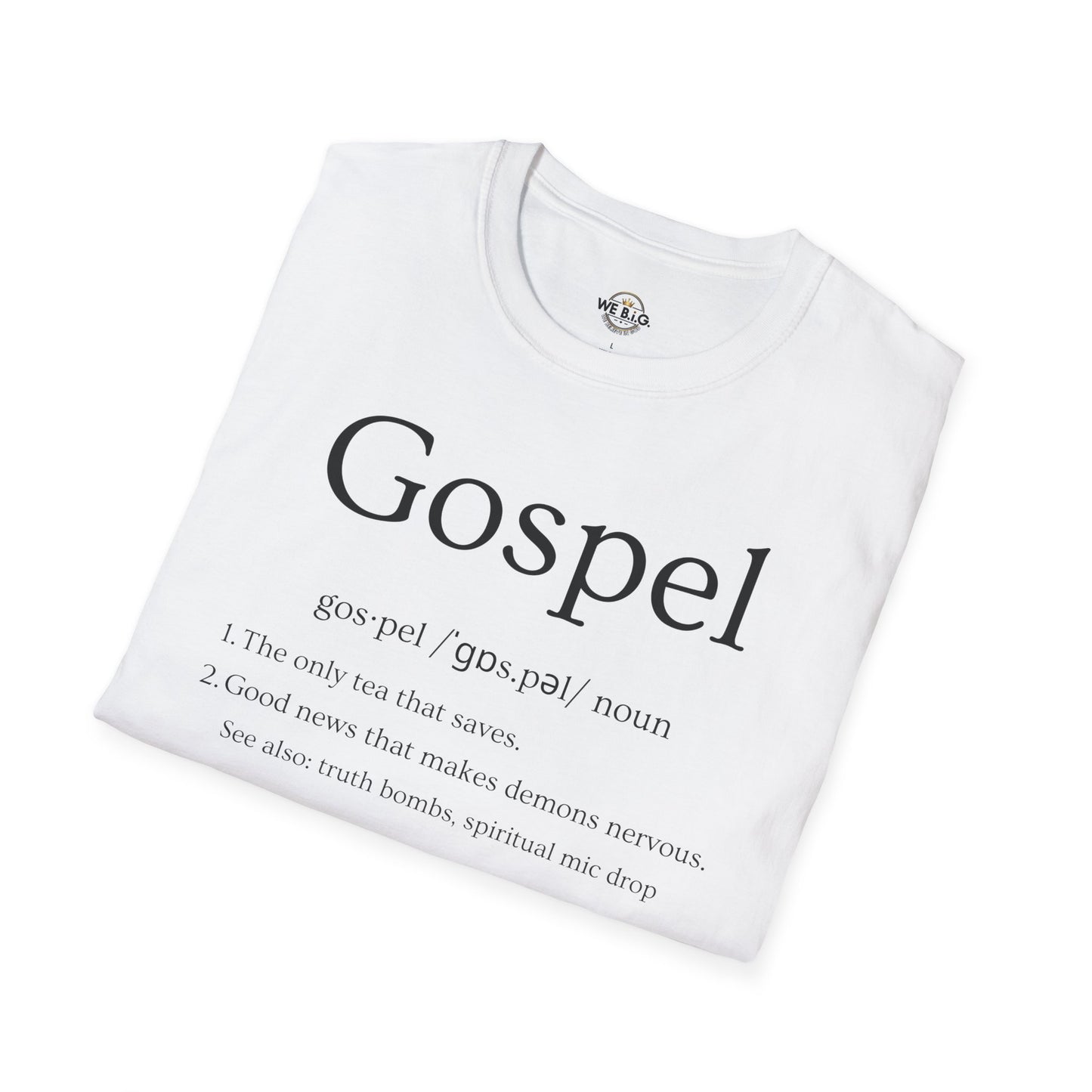 Gospel Definition T-Shirt - Unisex Softstyle, Faith Apparel, Inspirational Gift, Christian Wear, Religious Merchandise
