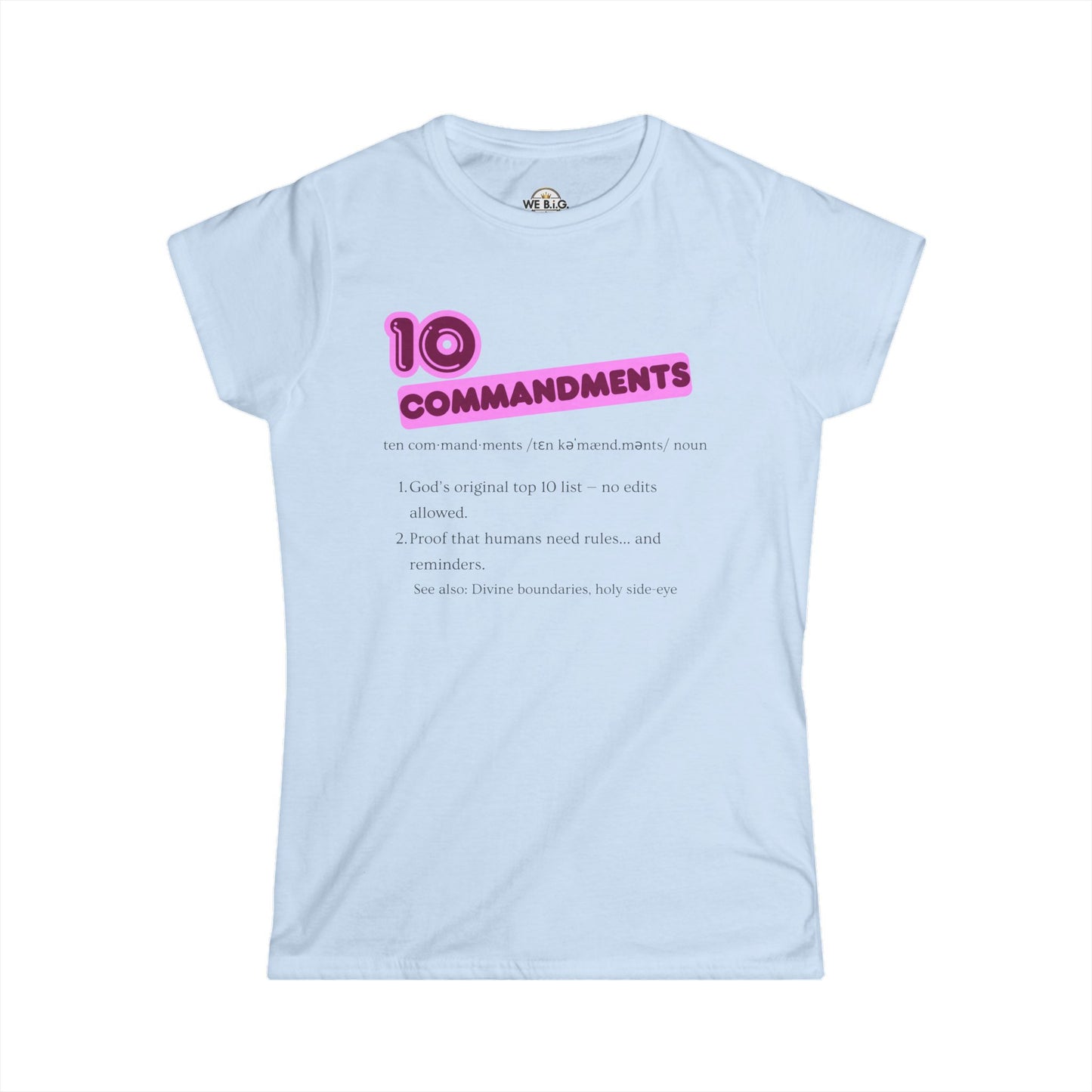 Women's Inspirational Tee - 10 Commandments, Faith-Based Fashion, Christian Gift, Motivational Shirt, Religious Apparel