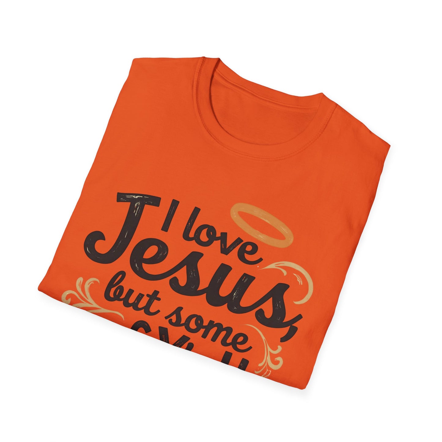 Funny Christian Slogan Unisex T-Shirt - I Love Jesus, But Some of Y'all Pushin' It (Blue & Golden)