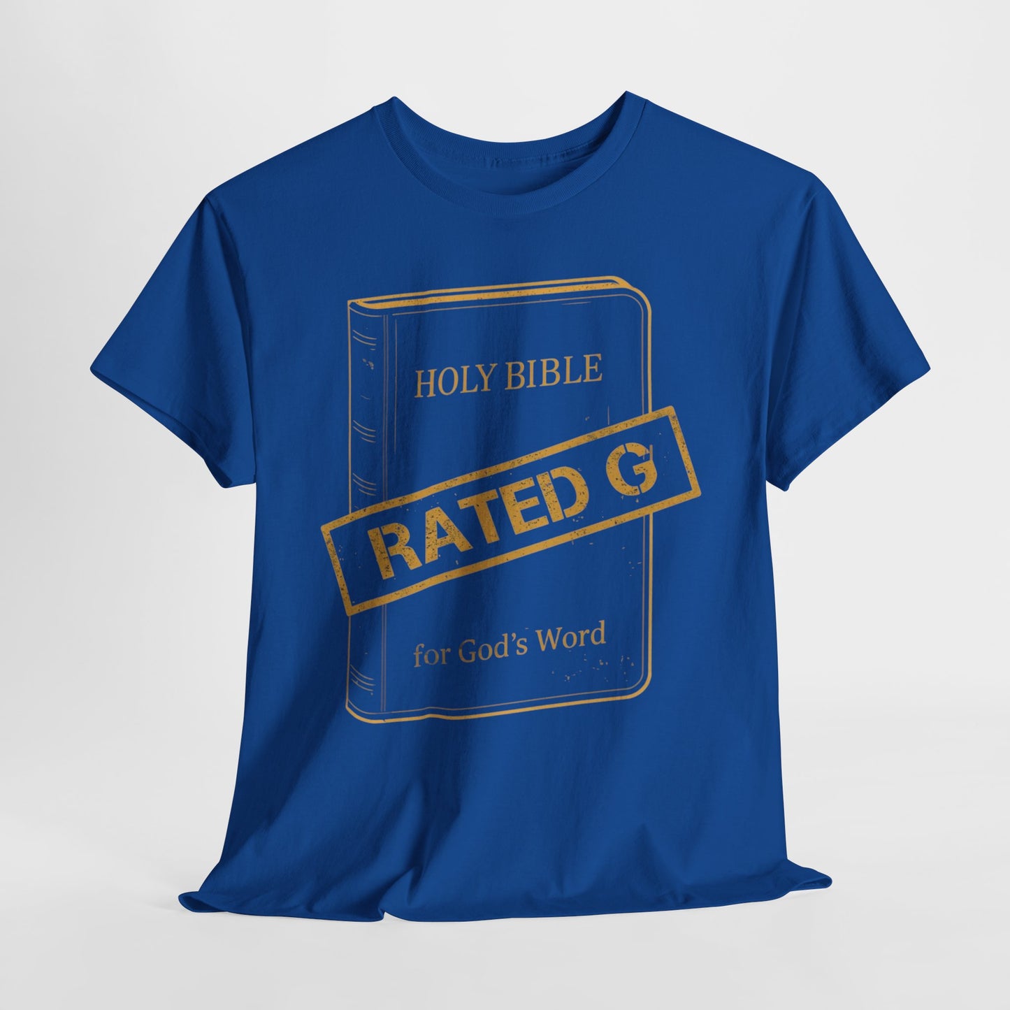 Rated G for God's Word - Bible Shirt