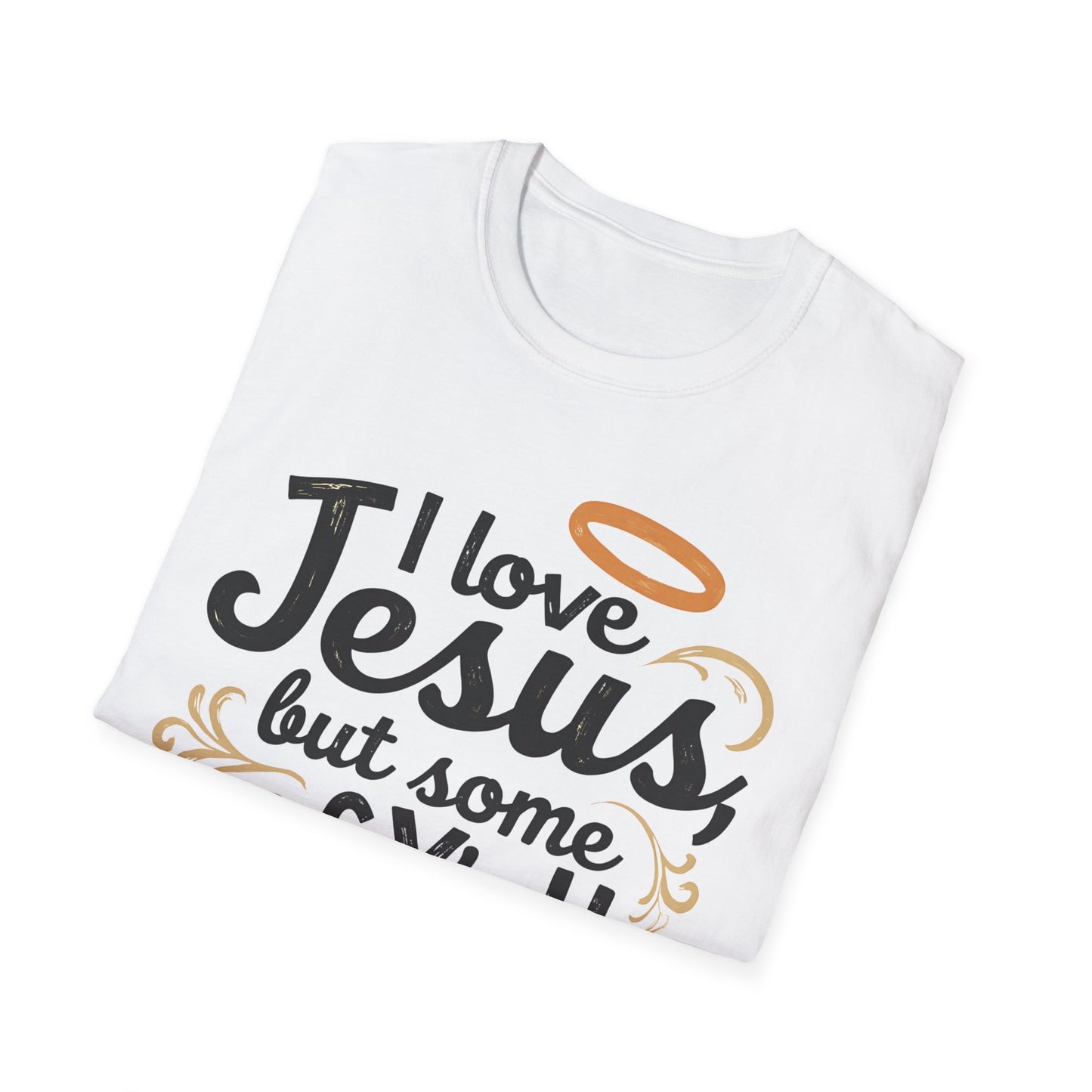 Funny Christian Slogan Unisex T-Shirt - I Love Jesus, But Some of Y'all Pushin' It (Blue & Golden)