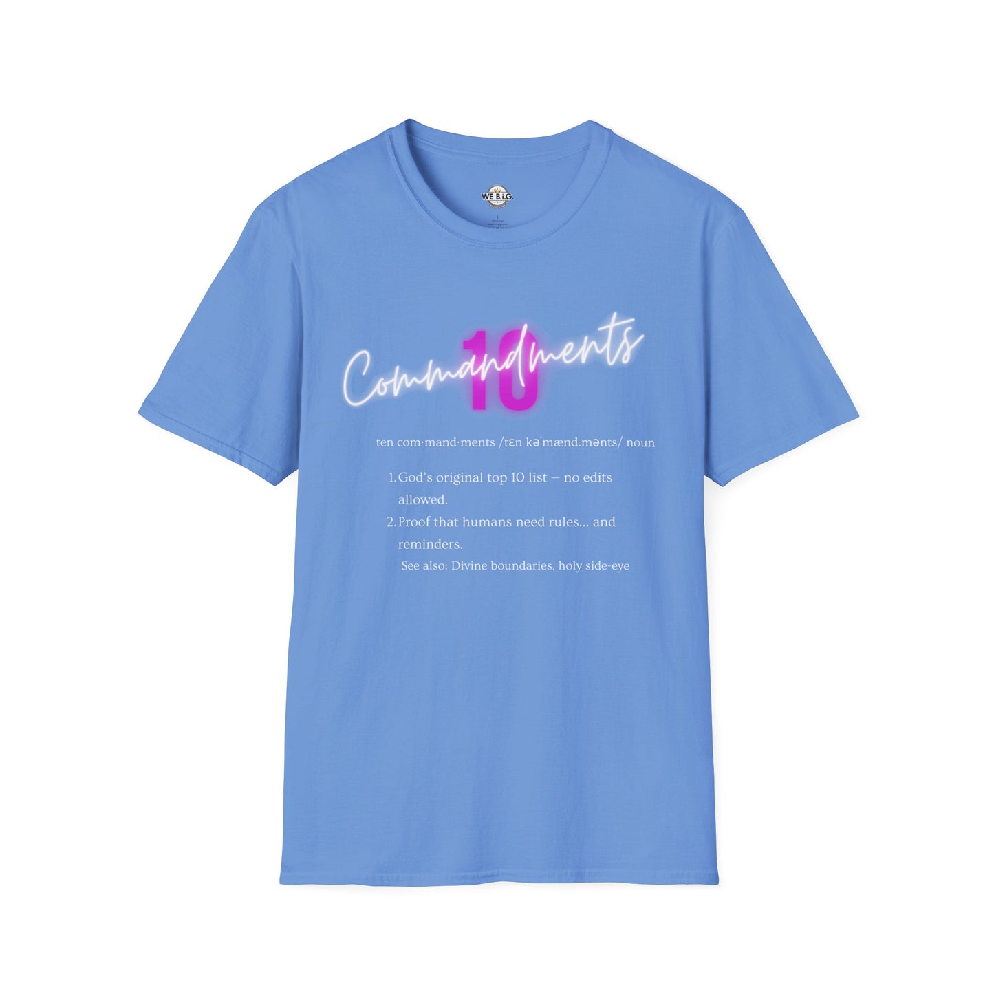 Neon 10 Commandments—Inspirational Unisex T-Shirt - Perfect for Faith, Motivation, Events, Gifts, and Everyday Style