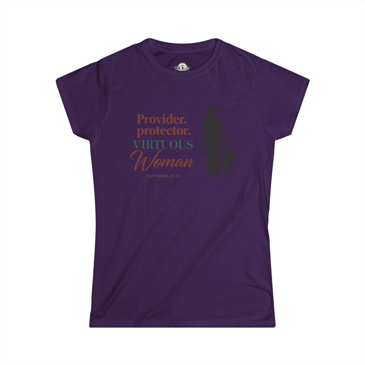 Provider. Protector. Virtuous Woman. — Proverbs 31:15