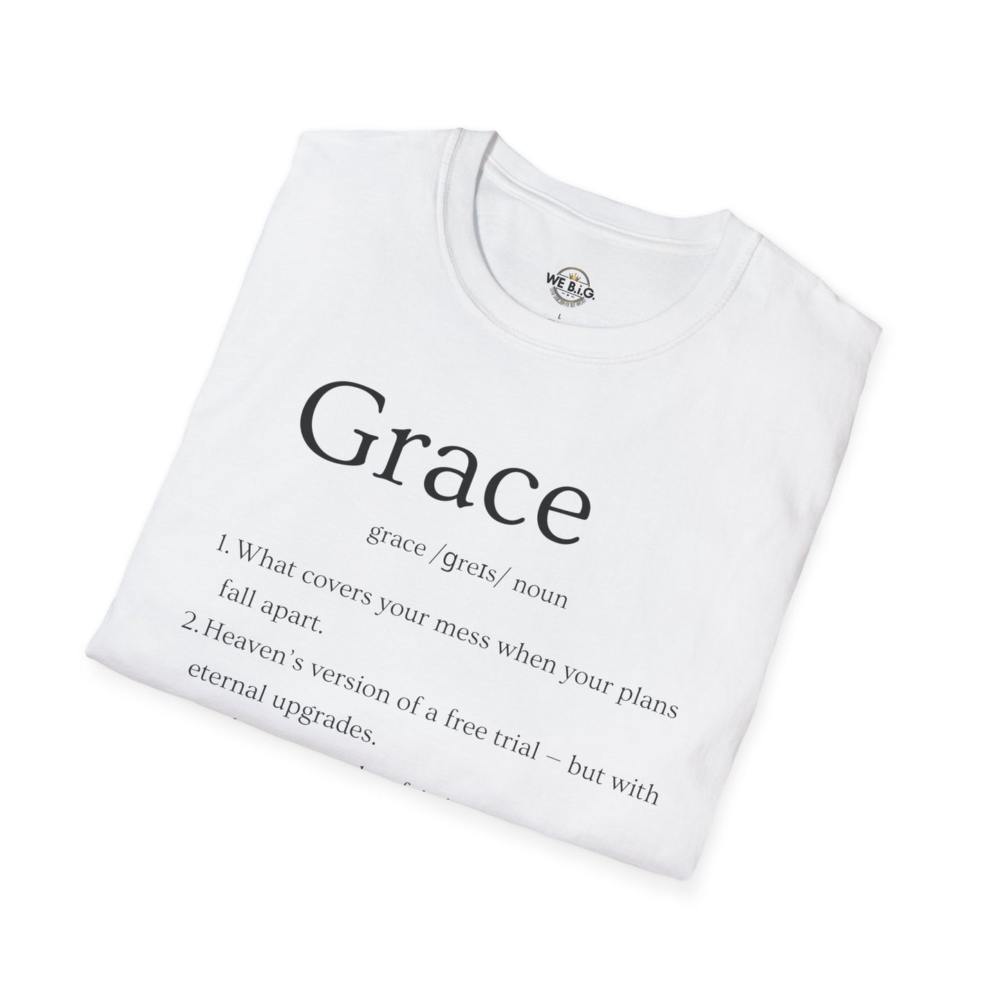 Grace Definition—Unisex Inspirational T-Shirt, Motivational Tee for Faith & Hope, Gift for Friends, Positive Vibes, Casual Wear, Spiritual Apparel