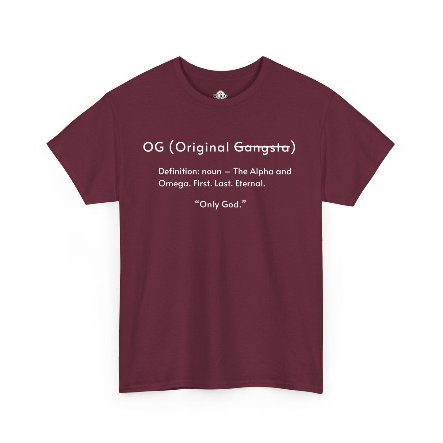 OG "Only GOD"—Faith-Inspired Unisex Heavy Cotton Tee, Streetwear for Believers, Casual Wear, Inspirational Gift, Positive Vibes, Church Events