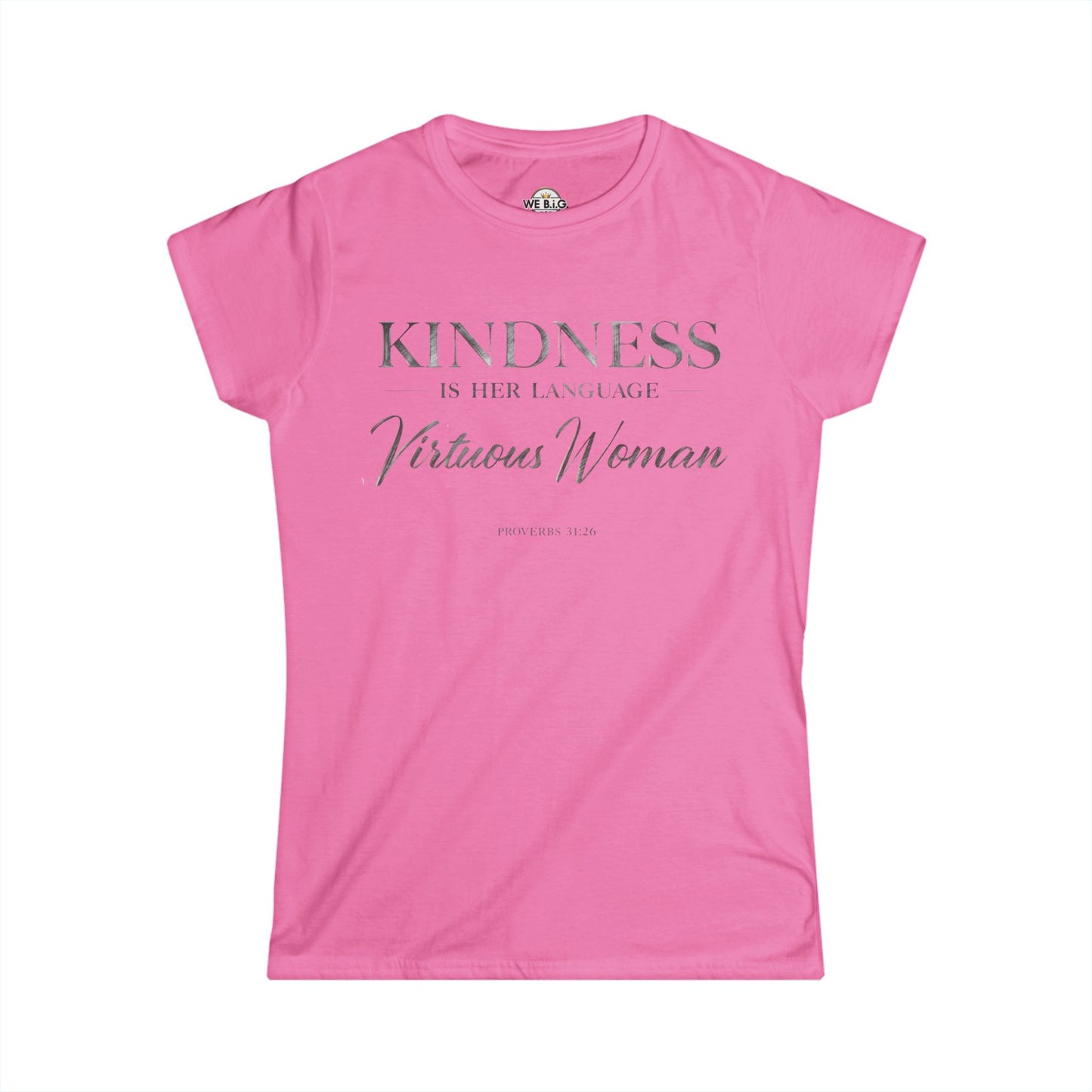 Kindness is Her Language — Virtuous Woman. — Proverbs 31:26