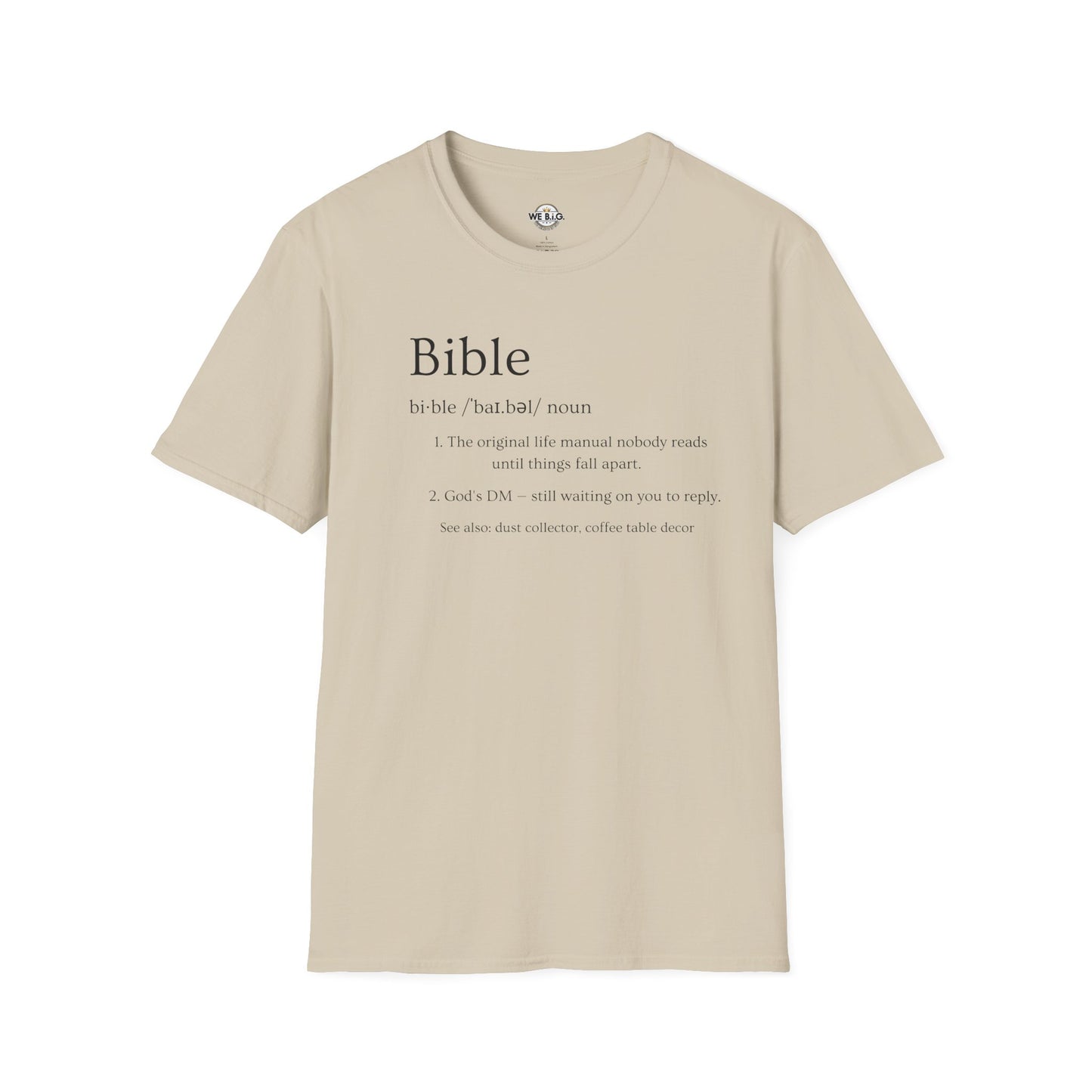 Bible (Funny/Clever Definition)—Inspirational Unisex T-Shirt, Motivational Christian Wear, Faith-Based Apparel, Bible Quote Tee, Gift for Believers, Casual Faith Fashion