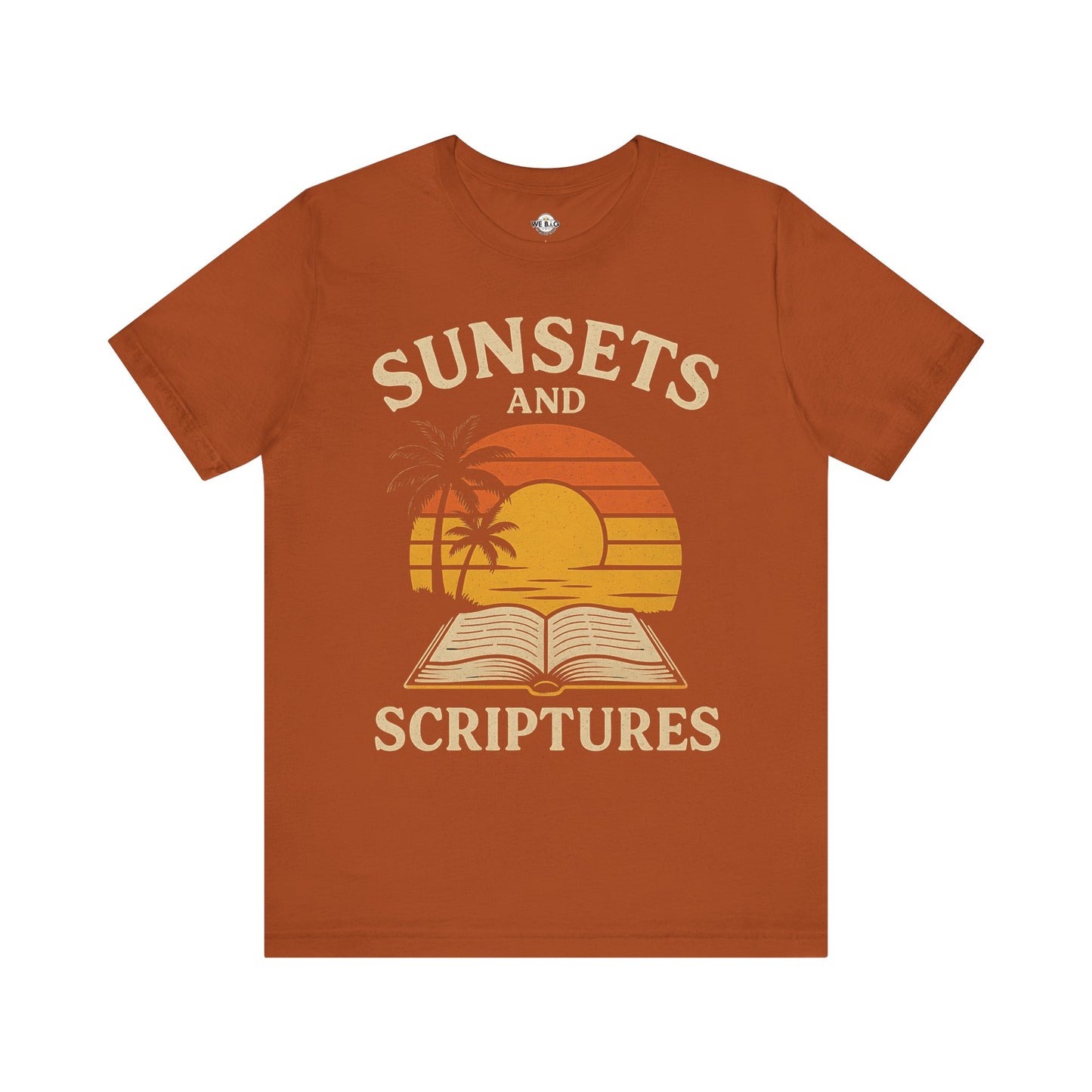 Sunsets & Scriptures T-Shirt, Relaxed Fit Tee, Faith-Based Apparel, Summer Vibes, Gift for Friends, Spiritual Wear