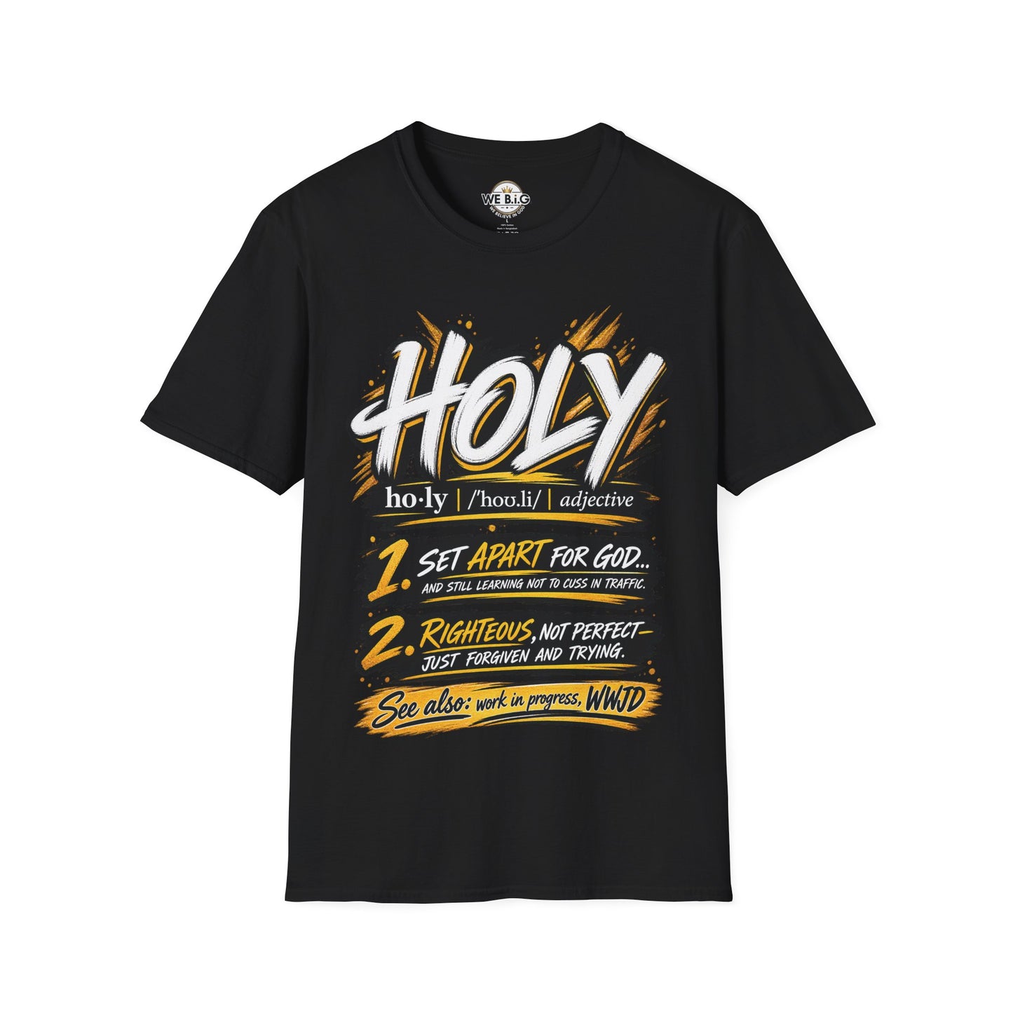 Holy Definition T-Shirt —  Faith Graphic Tee