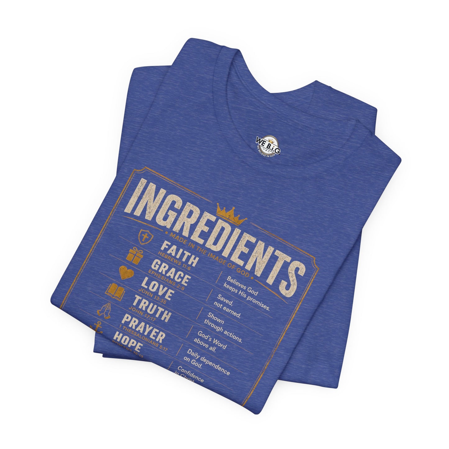 Kingdom Ingredients– We B.i.G. Premium Christian T-Shirt