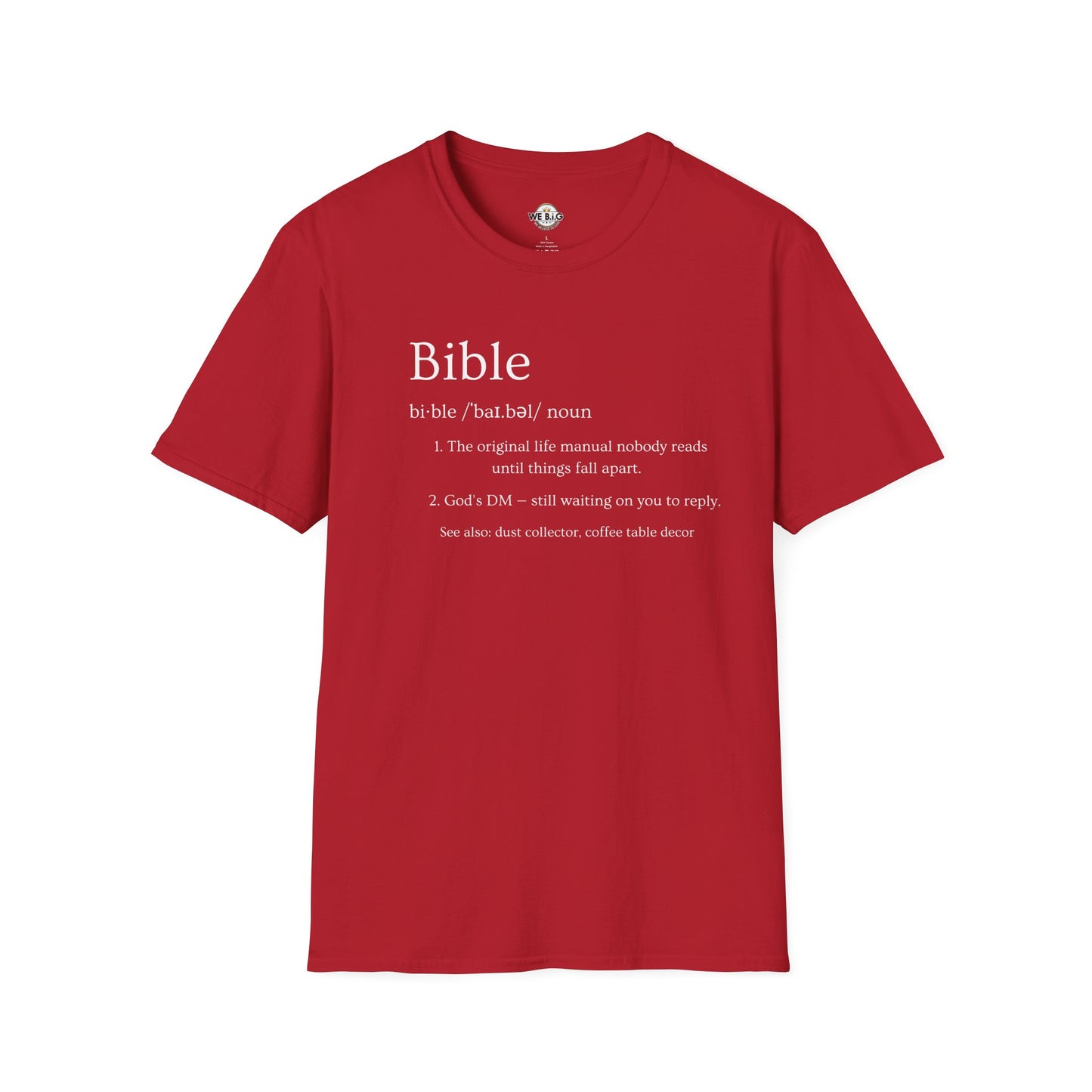 Bible (Funny/Clever Definition)—Inspirational Unisex T-Shirt, Motivational Christian Wear, Faith-Based Apparel, Bible Quote Tee, Gift for Believers, Casual Faith Fashion