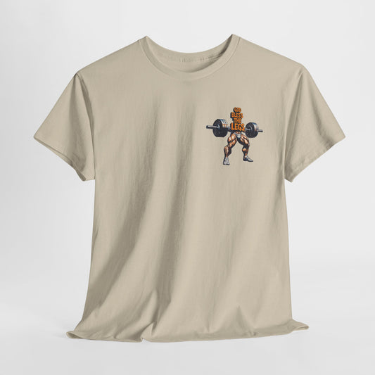 The Daily Swole - God Bless The Legs—Funny Tee