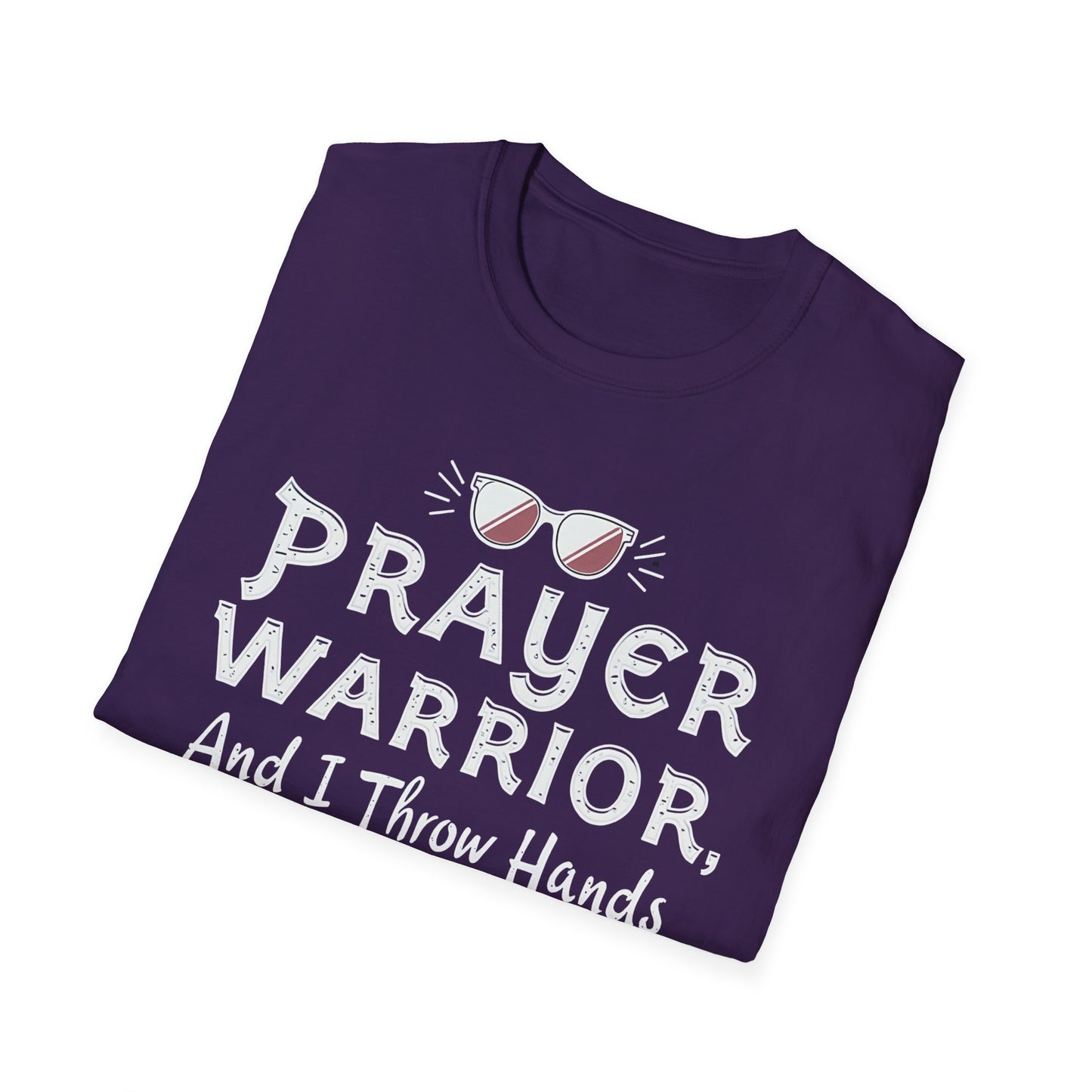 PRAYER WARRIOR and I Thow Hands Funny Unisex Softstyle T-Shirt