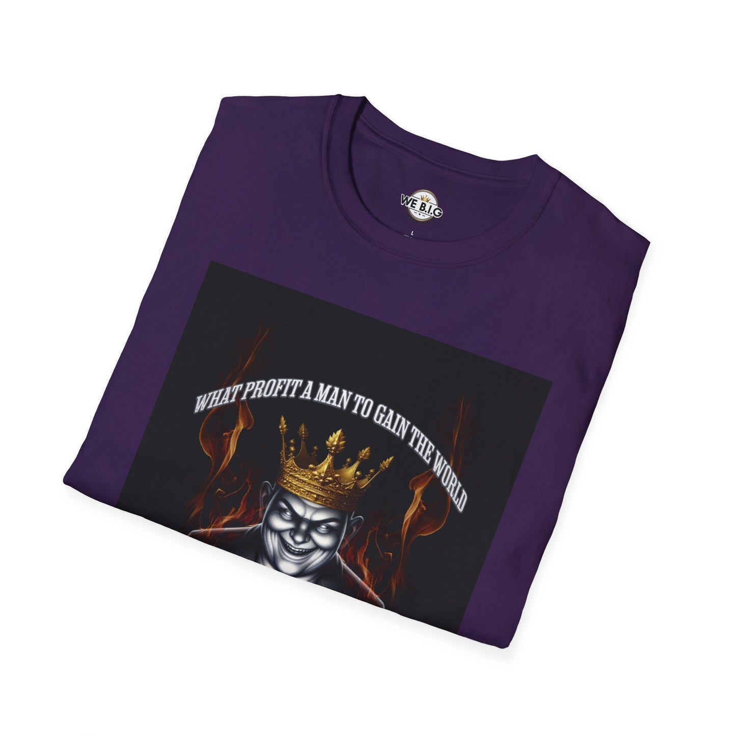 What Profit a Man to Gain The World—Bold Graphic Tee for Unique Individuals | Statement Shirt, Casual Wear, Gift for Him/Her, Trendy Fashion, Motivational Quote