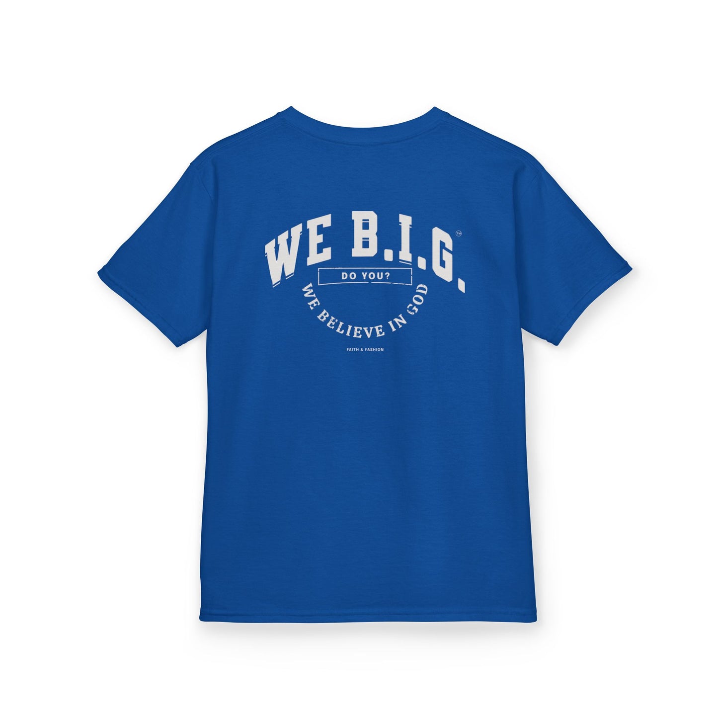 WE B.I.G. - Motivational Kids T-Shirt, Encouraging Cotton Tee for Gifts, Kids Apparel, Positive Vibes