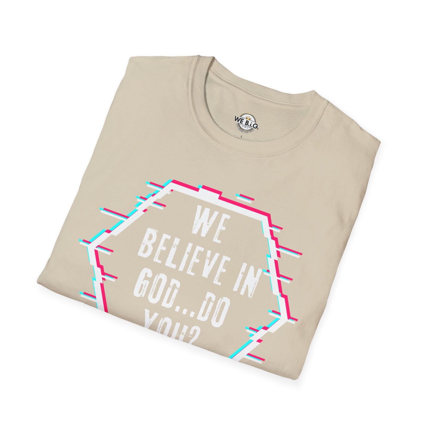 Stop Look and B.i.G.—Faith-Inspired Graphic Tee, Unisex Softstyle T-Shirt, Casual Wear, Christian Apparel, Gift for Believers, Unique Faith Shirt