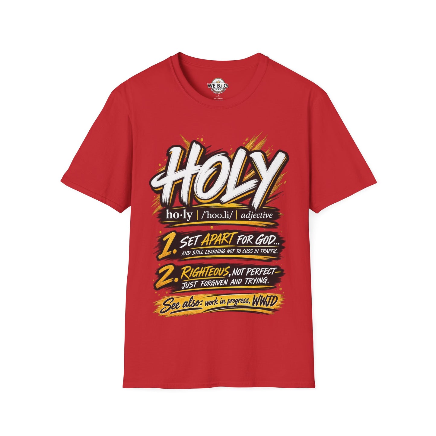 Holy Definition T-Shirt —  Faith Graphic Tee