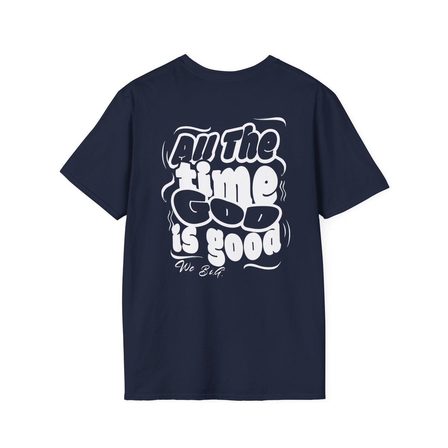 God is Good...All The Time... Unisex Softstyle T-Shirt - Inspirational Tee for Faith Lovers, Church Events, Gift for Believers, Everyday Wear, Positive [...]