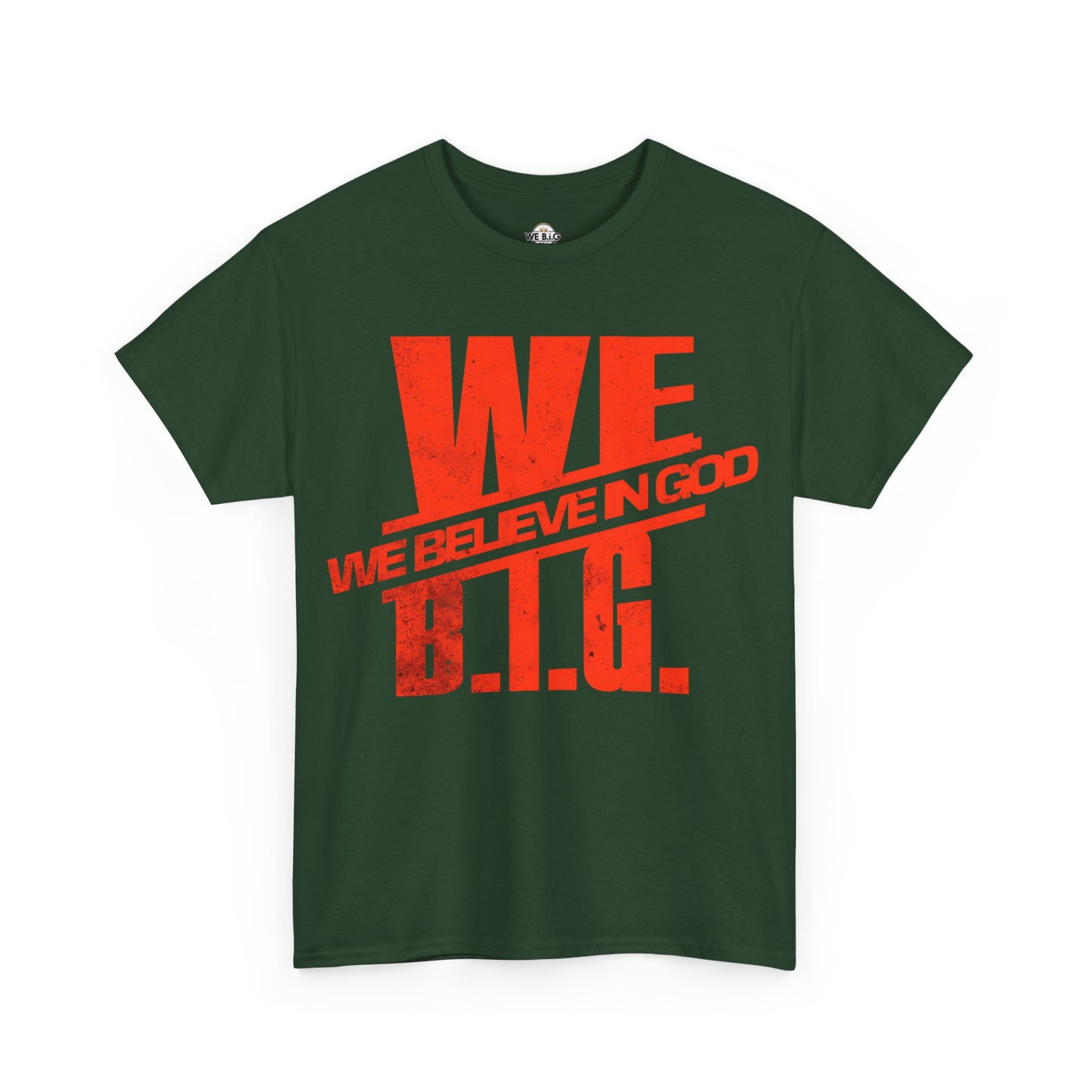 We (We Believe in GOD) B.i.G. Red Logo Design