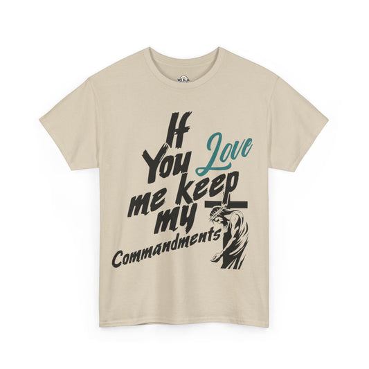 "If you love me, keep my commandments"—Jesus Quote