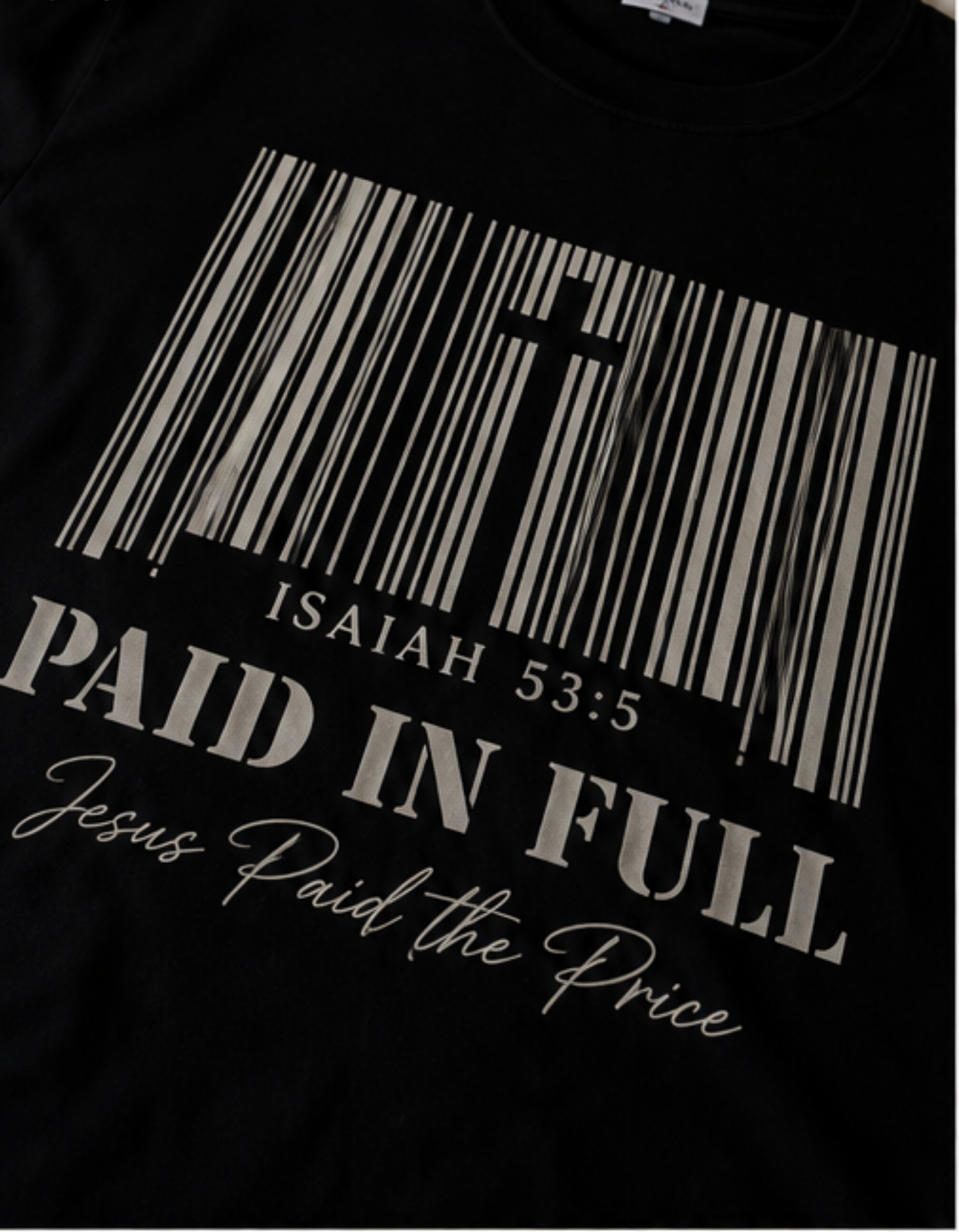 Paid In Full T-Shirt — Isaiah 53:5 Christian Faith Tee
