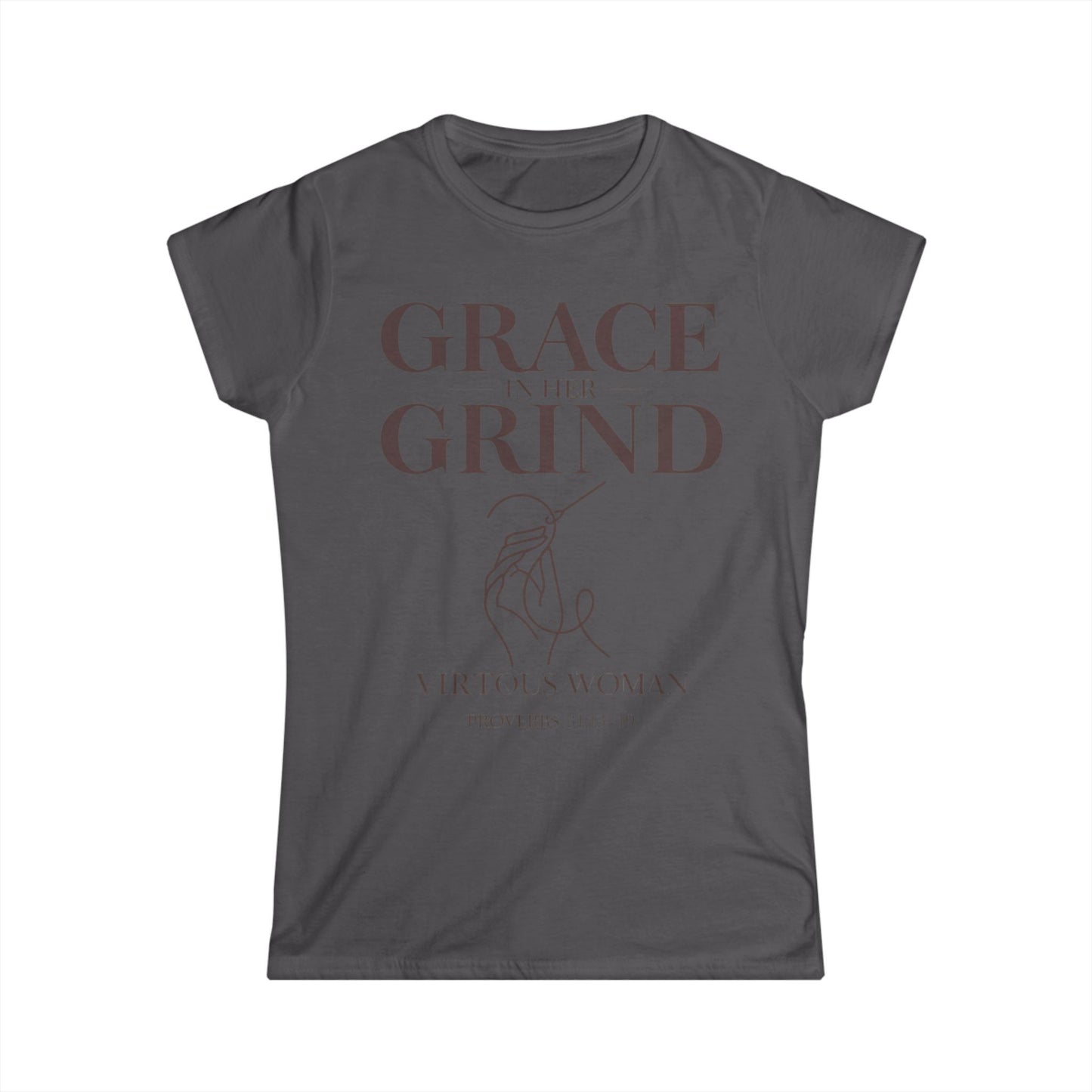Grace in Her Grind — Virtuous Woman. — Proverbs 31:13–19