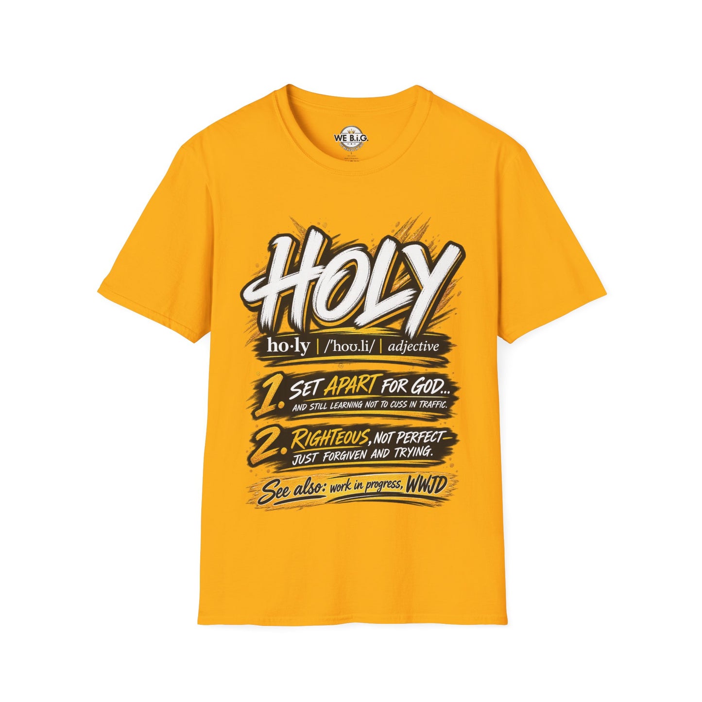Holy Definition T-Shirt —  Faith Graphic Tee