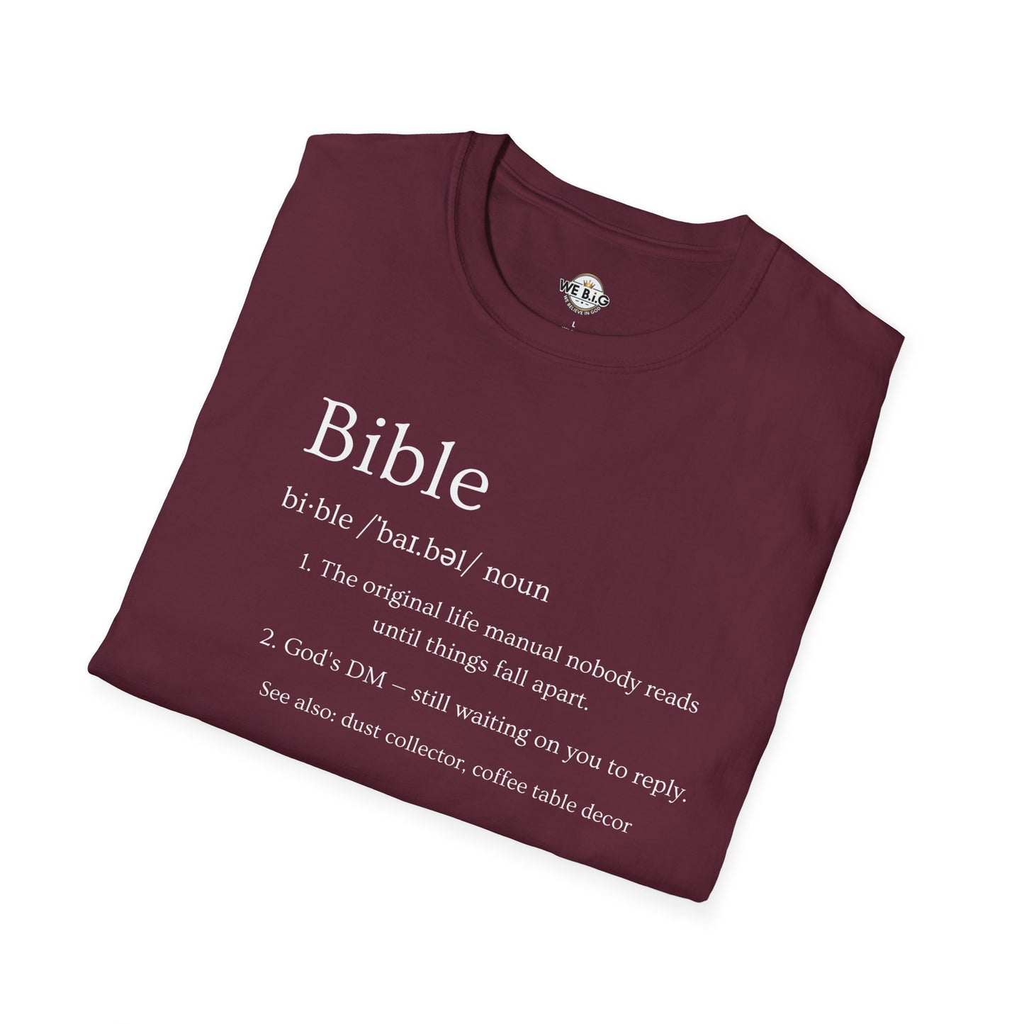 Bible (Funny/Clever Definition)—Inspirational Unisex T-Shirt, Motivational Christian Wear, Faith-Based Apparel, Bible Quote Tee, Gift for Believers, Casual Faith Fashion