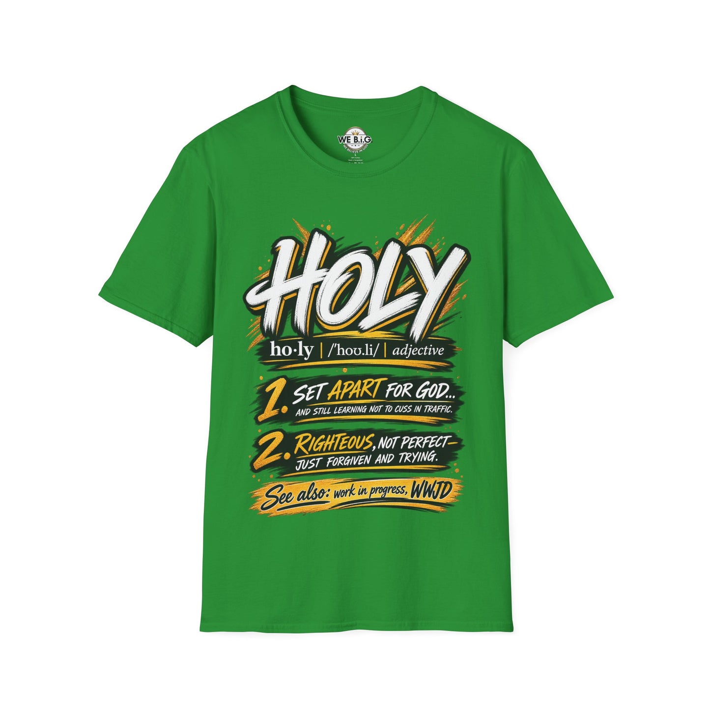 Holy Definition T-Shirt —  Faith Graphic Tee