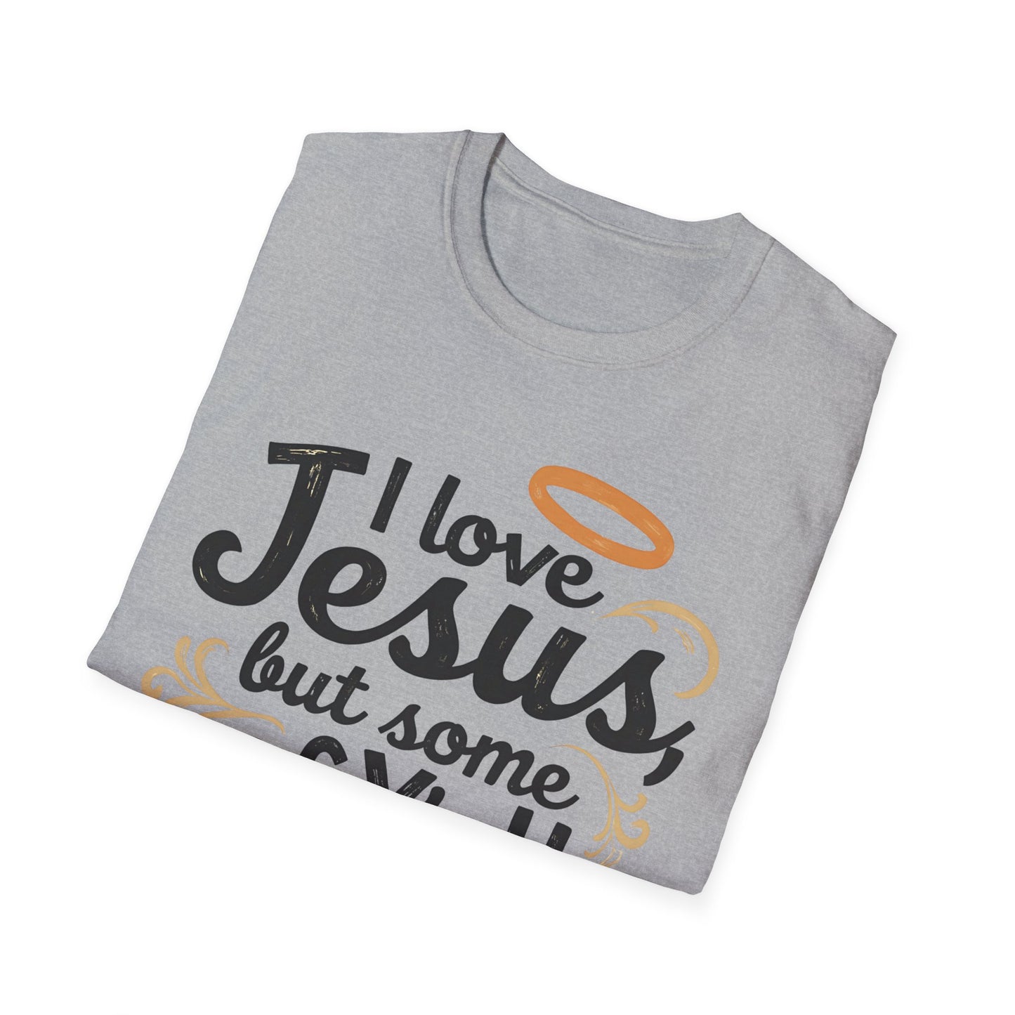 Funny Christian Slogan Unisex T-Shirt - I Love Jesus, But Some of Y'all Pushin' It (Blue & Golden)