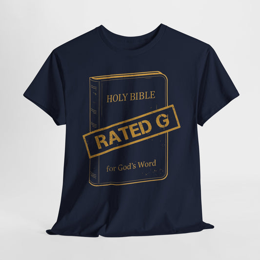 Rated G for God's Word - Bible Shirt