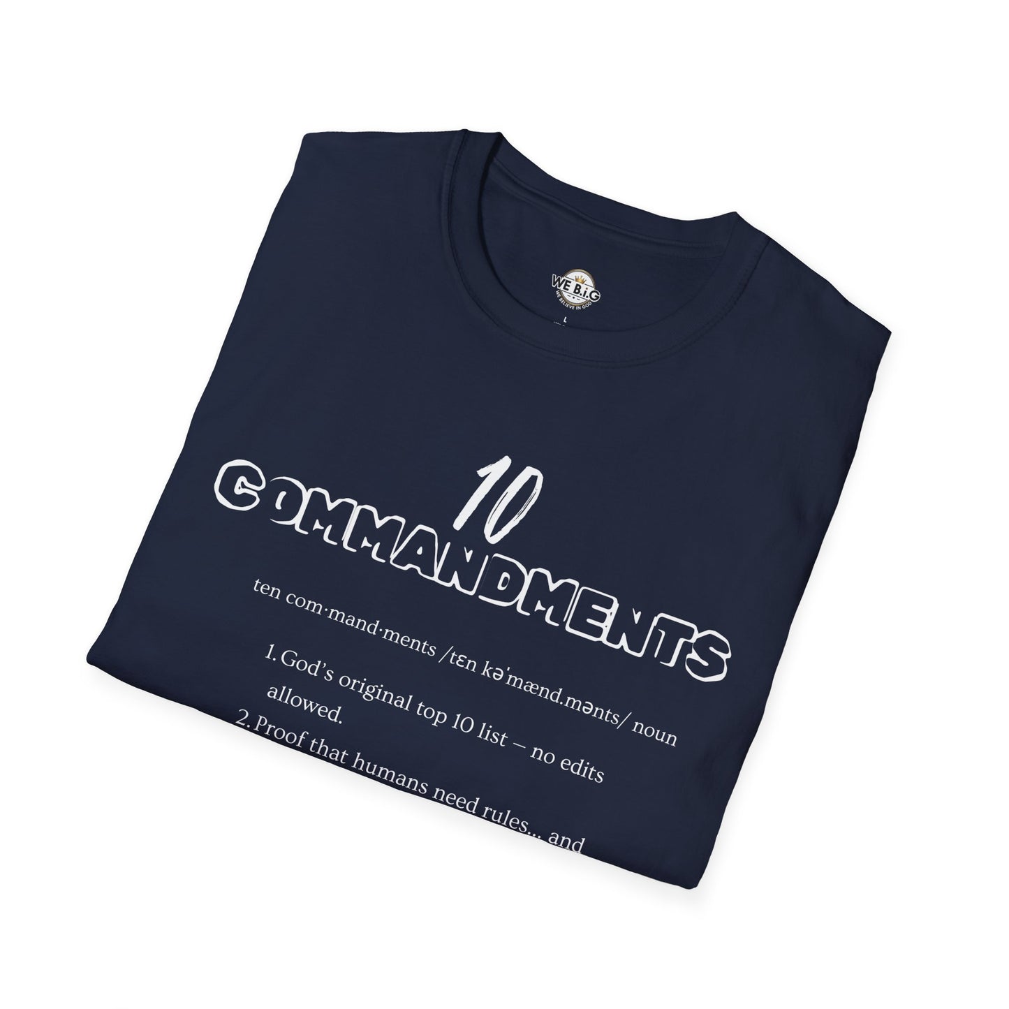 10 Commandments & We B.I.G.—Unisex Softstyle T-Shirt with  Print | Inspirational Faith-Based Tee, Gift for Religious Occasions, [...]