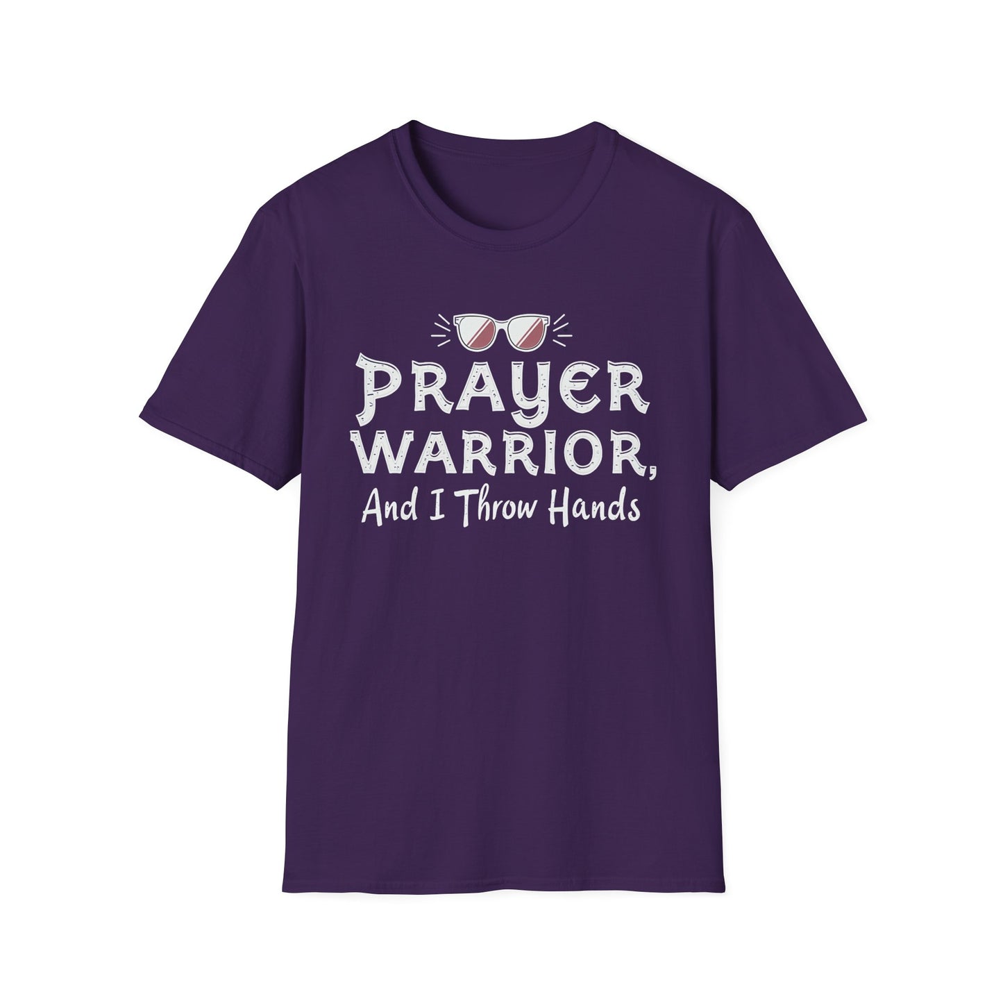 PRAYER WARRIOR and I Thow Hands Funny Unisex Softstyle T-Shirt