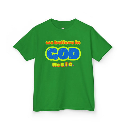 We Believe in God B.I.G.—Christian Kids Apparel